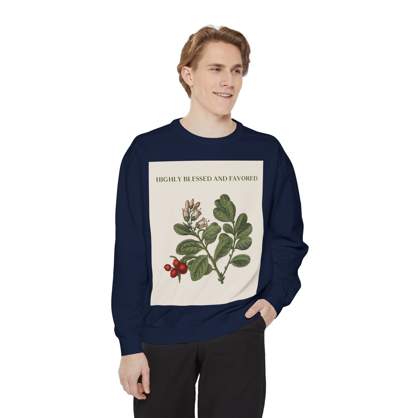 Highly Blessed and Favored Sweatshirt, Cozy Unisex Crewneck, Nature-Inspired Gift, Inspirational Clothing, Perfect for Any Occasion