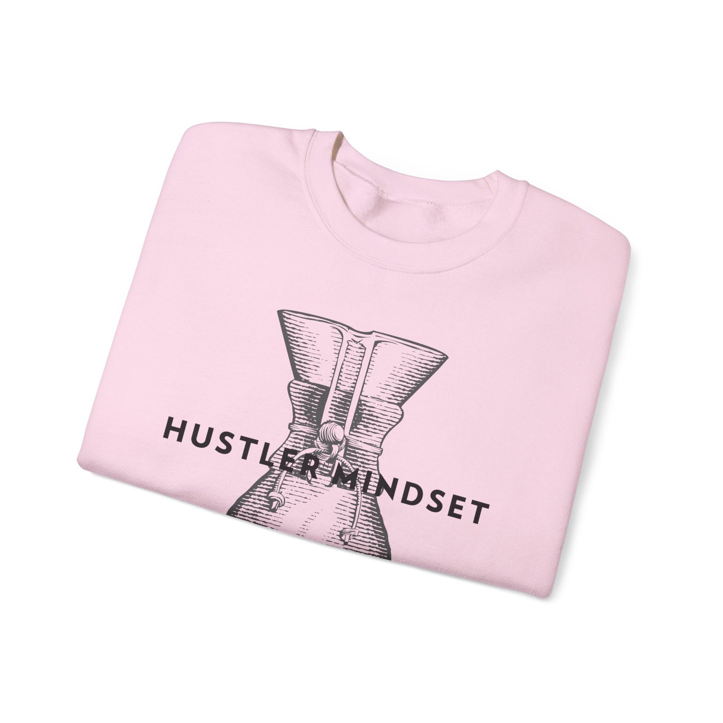 Hustler Mindset Sweatshirt | Cozy Unisex Crewneck for Entrepreneurs, Casual Wear, Gift for Motivators, Inspirational Apparel