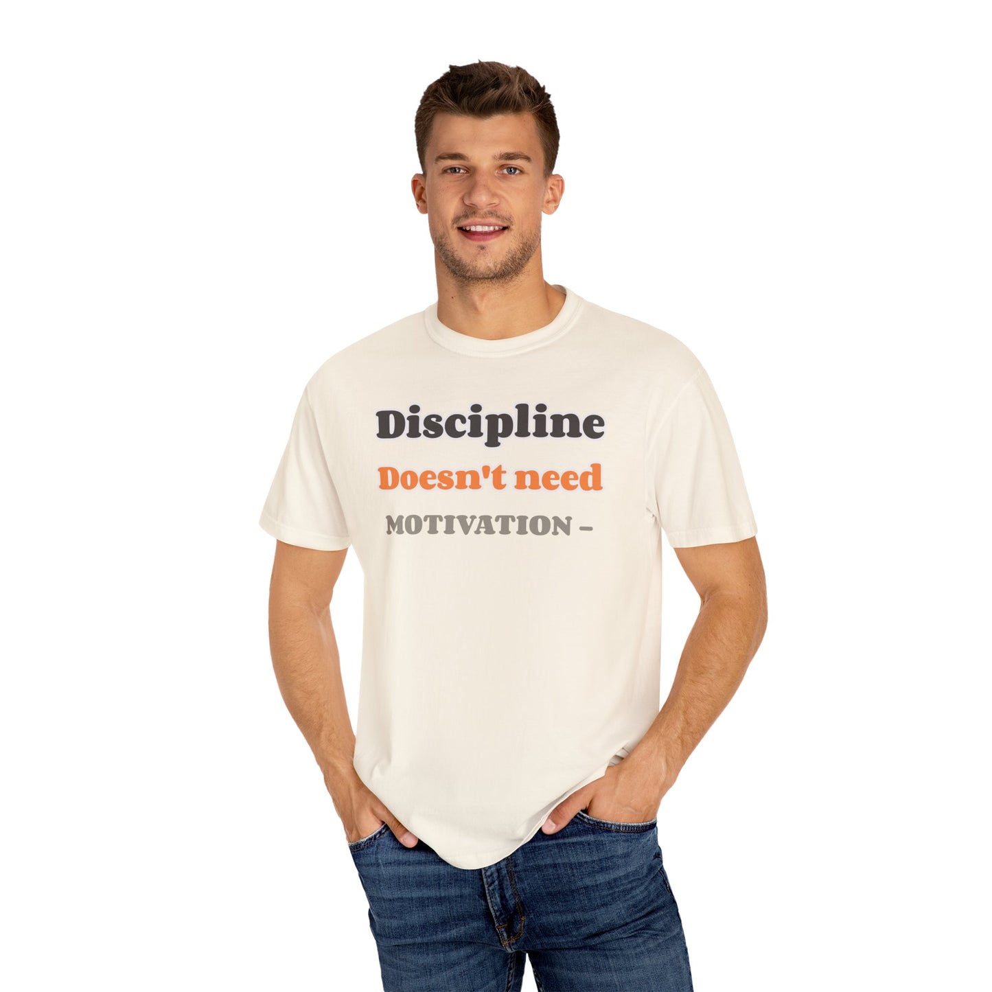 Motivational Unisex T-Shirt - Discipline Doesn't Need Motivation, Fitness Gift, Casual Wear, Workout Apparel, Inspirational Clothing