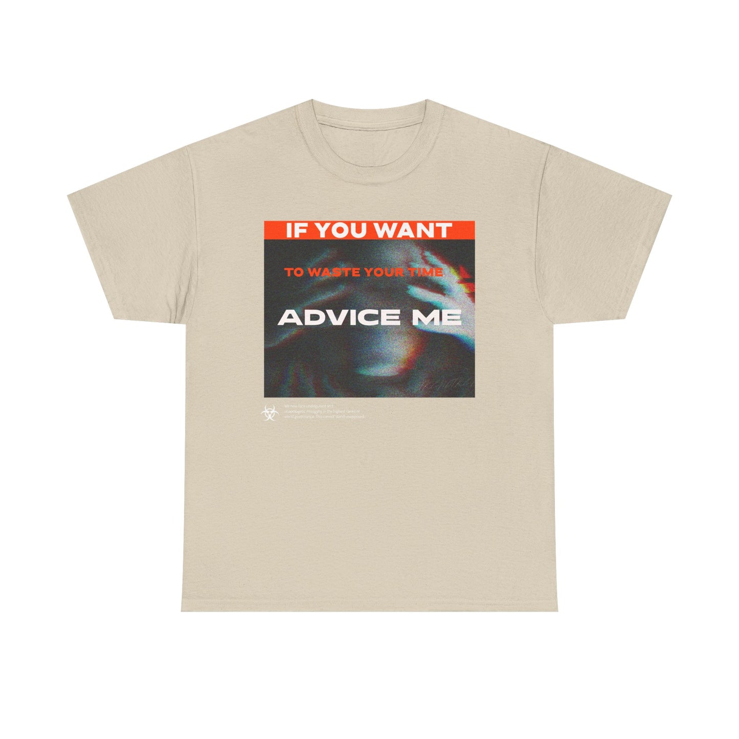 Advice Me Graphic Tee - Motivational Shirt, Casual Wear, Gift for Friends, Everyday Fashion, Unique Graphic T-Shirt