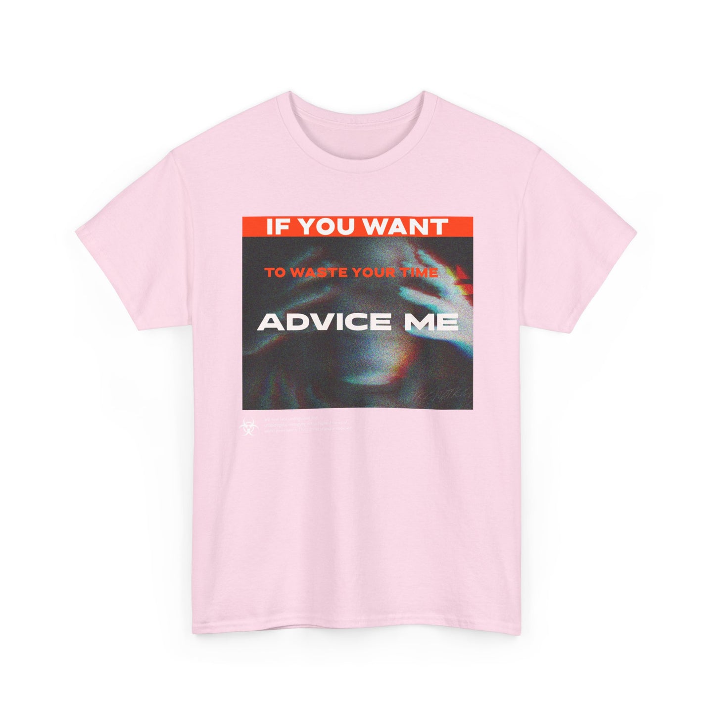 Advice Me Graphic Tee - Motivational Shirt, Casual Wear, Gift for Friends, Everyday Fashion, Unique Graphic T-Shirt