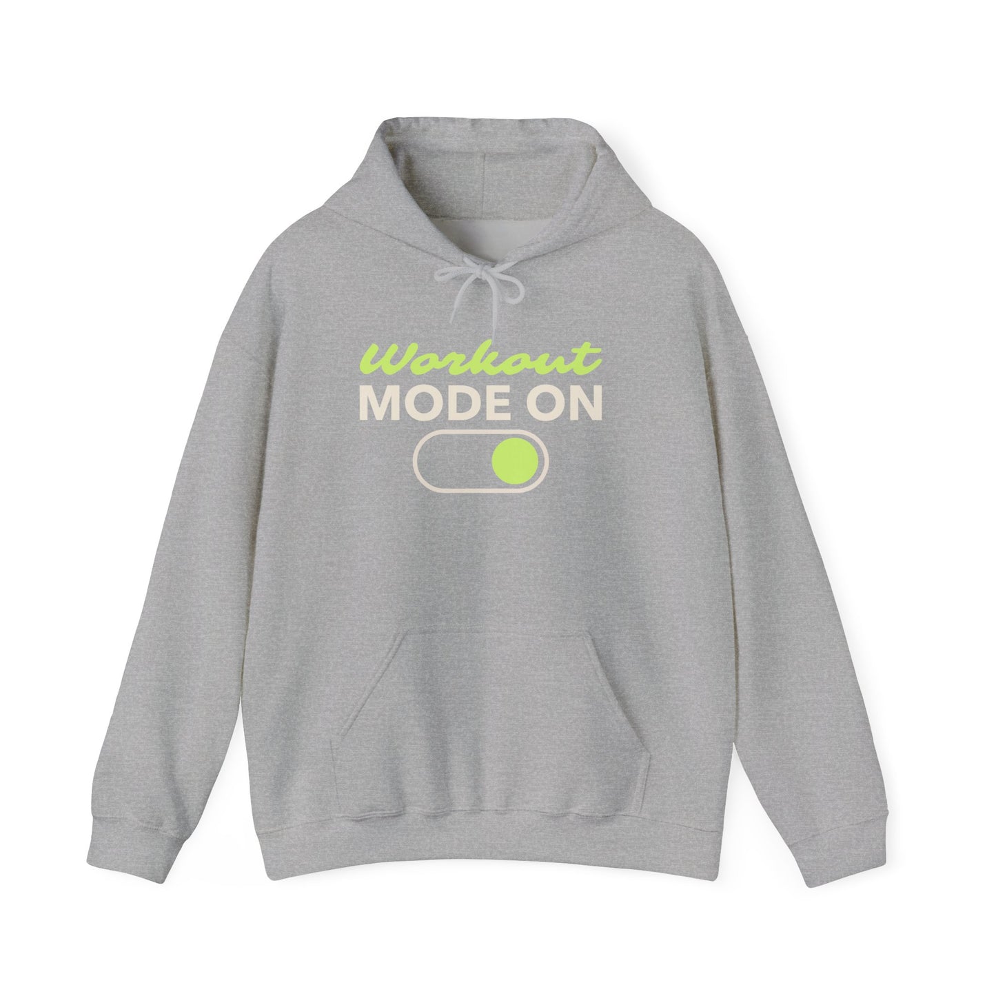 Workout Mode On Hoodie - Cozy Fitness Sweatshirt, Gym Apparel, Relaxed Wear, Casual Comfort, Gift for Fitness Enthusiasts