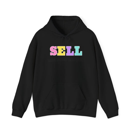 Colorful Graphic Hoodie with Message, Sell, Unisex Sweatshirt for Everyday Comfort, Casual Wear, Perfect Gift, Trendy Fashion