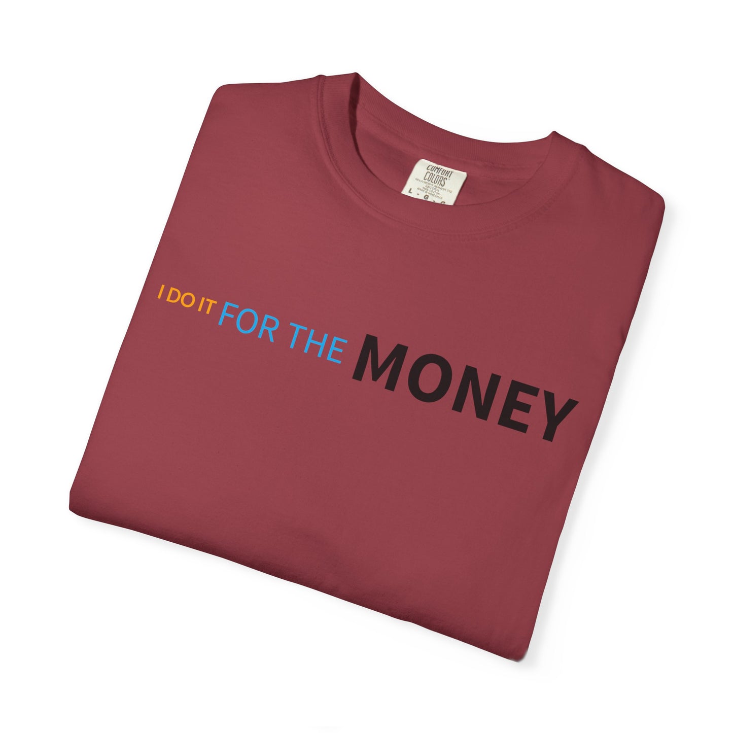 Fun Money Motivational T-Shirt, Casual Statement Tee, Gift for Entrepreneurs, Unique Graphic Shirt, Birthday and Holiday Apparel