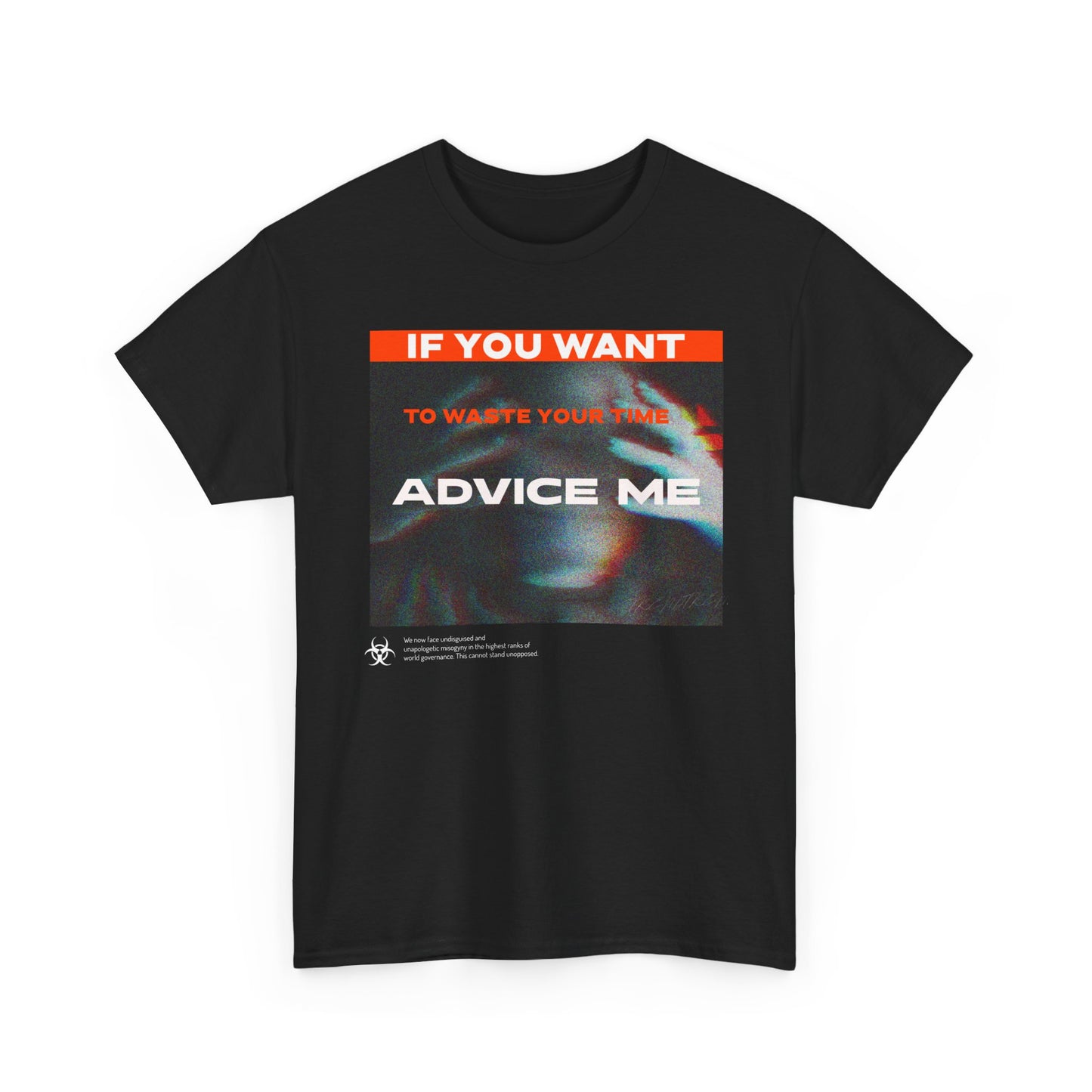 Advice Me Graphic Tee - Motivational Shirt, Casual Wear, Gift for Friends, Everyday Fashion, Unique Graphic T-Shirt