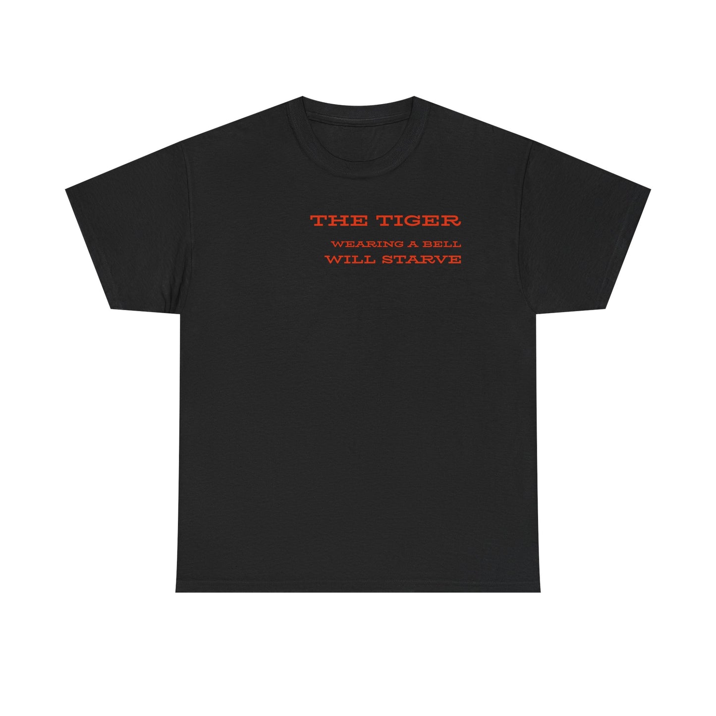 Unisex Heavy Cotton Tee - 'The Tiger Wearing a Bell Will Starve', Relaxed Fit T-Shirt for Animal Lovers, Gift for Nature Enthusiasts, [...]