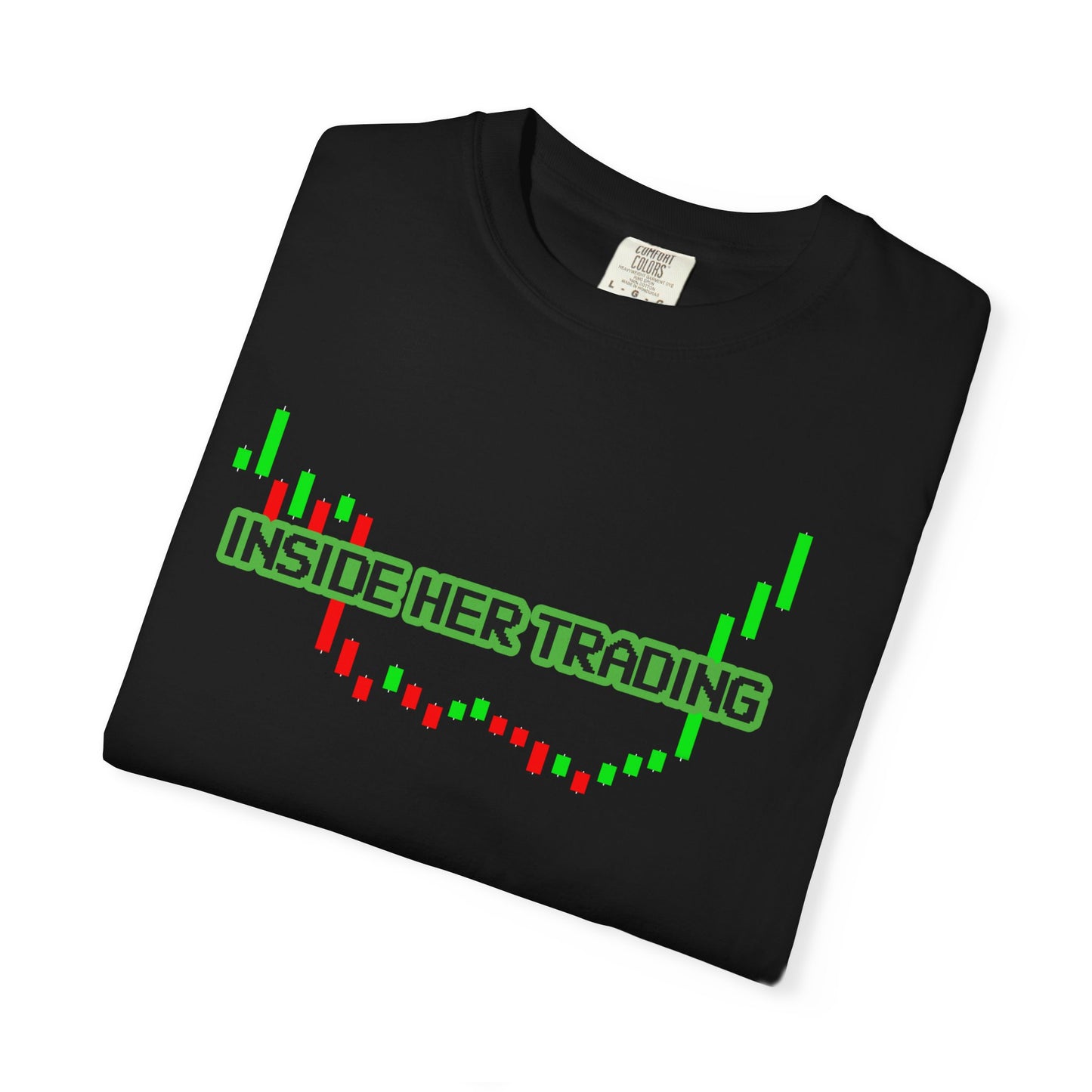 Funny Quote Insider Her Trading Unisex Garment-Dyed T-shirt for Boyfriend Gift, Crypto Graph Tee, Finance Shirt, Stock Market Top, Day