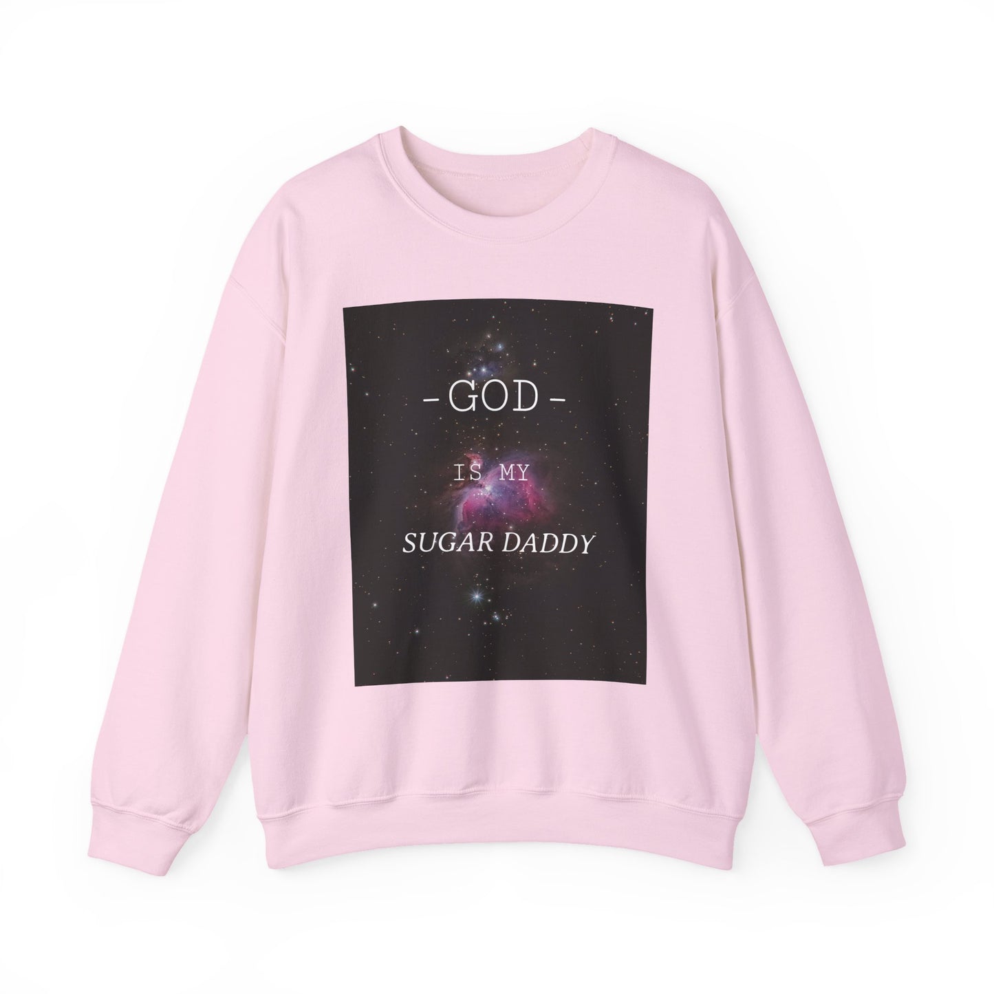 Funny God Is My Sugar Daddy Crewneck Sweatshirt, Religious Humor Gift, Unisex Sweater, Cozy Apparel for Holidays, Faith-Based Fashion