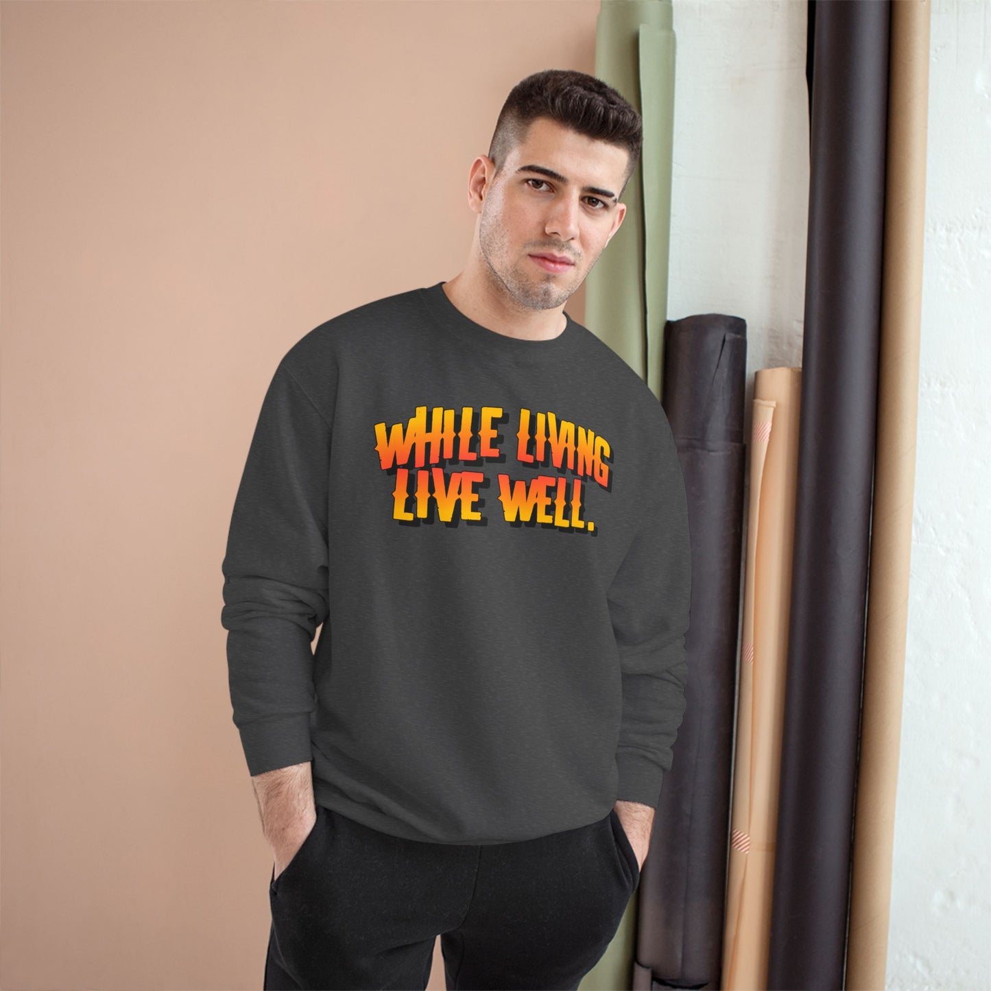 While Living Live Well sweatshirt | Retro 3D text, motivational slogan