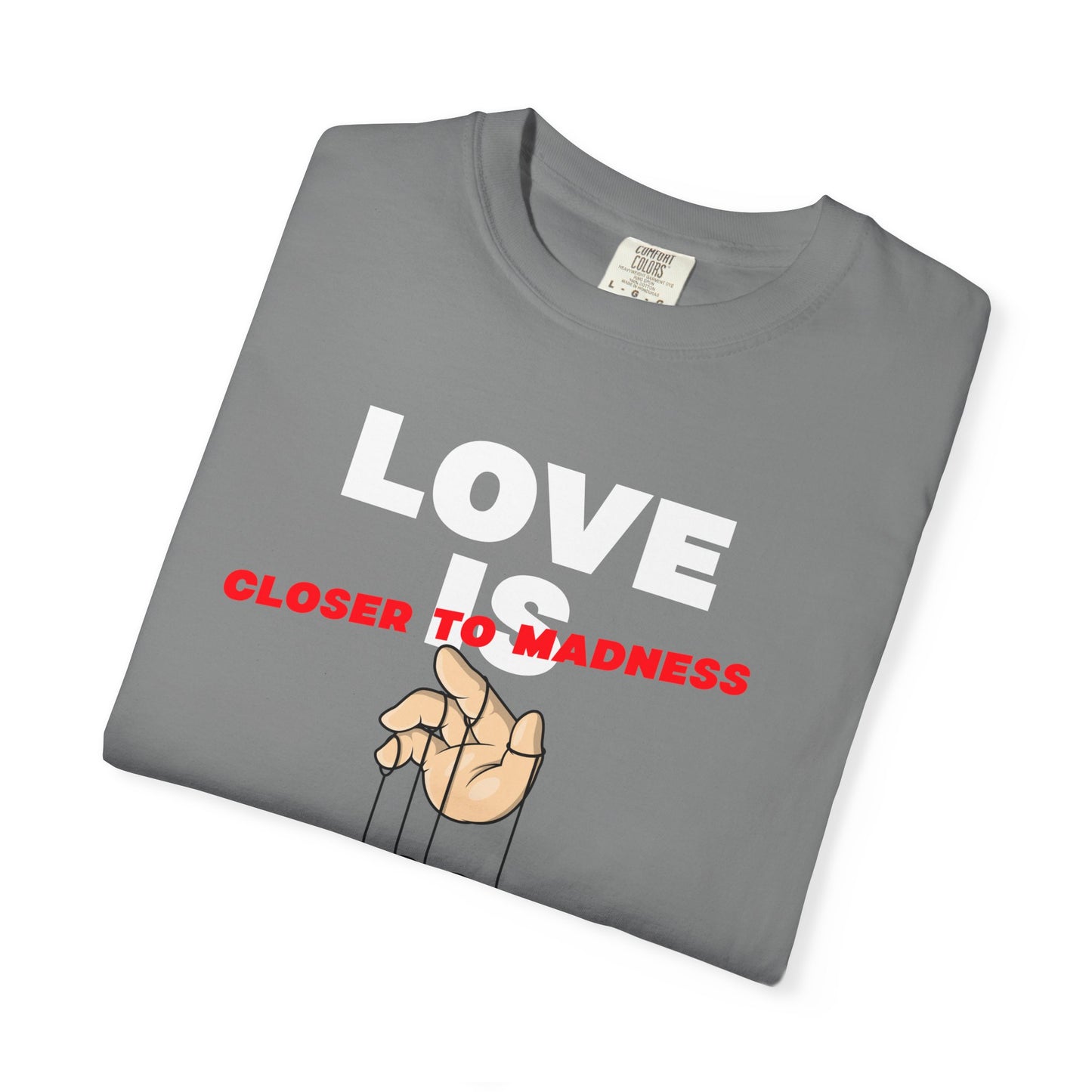 Love Is Closer to Sadness T-shirt | Heart Puppet Illustration
