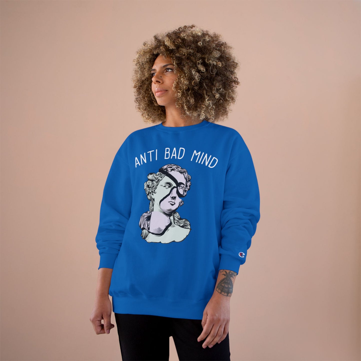 Champion Anti Bad Mind Sweatshirt | Mental Health Positive Art