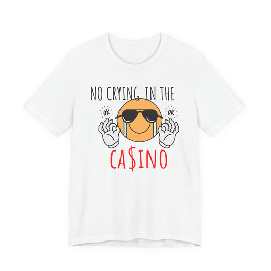 Casino Vibes Tee - No Crying in the Casino, Funny Graphic T-Shirt for Gamblers, Gift for Casino Lovers, Game Night Apparel, Unisex [...]