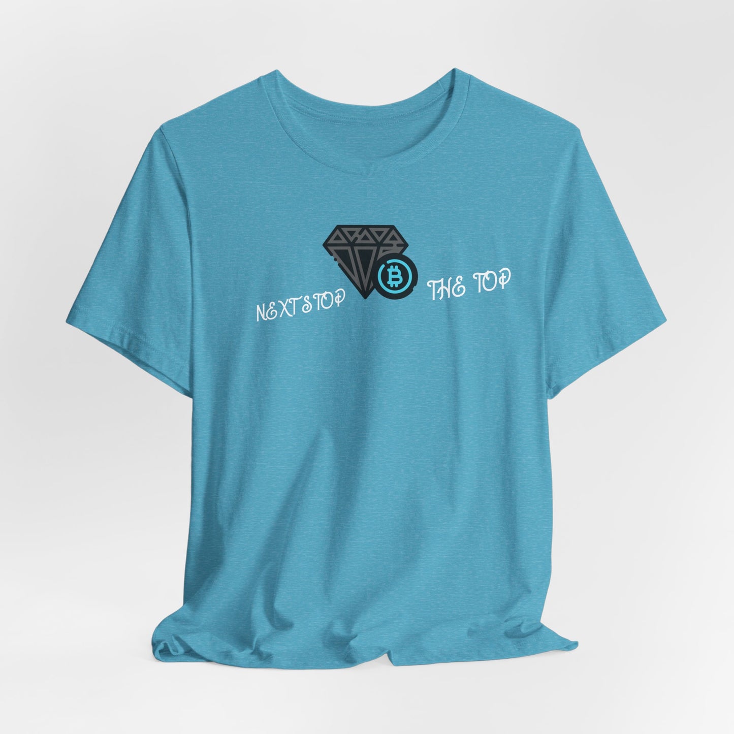 Unisex Jersey Tee with "Never Stop at the Top" Design, Motivational Shirt, Gift for Dreamers, Casual Wear, Inspirational Apparel