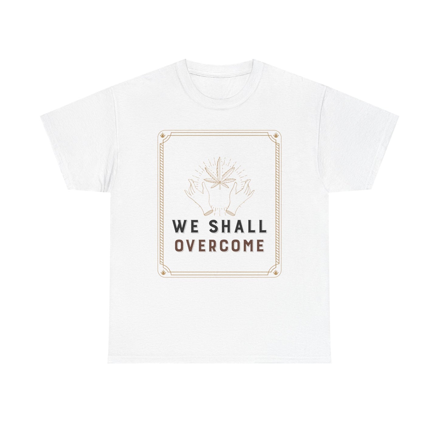 Empowerment Graphic Tee - WE SHALL OVERCOME, Protest Shirt, Inspirational Apparel, Gift for Activists, Unisex Cotton T-Shirt