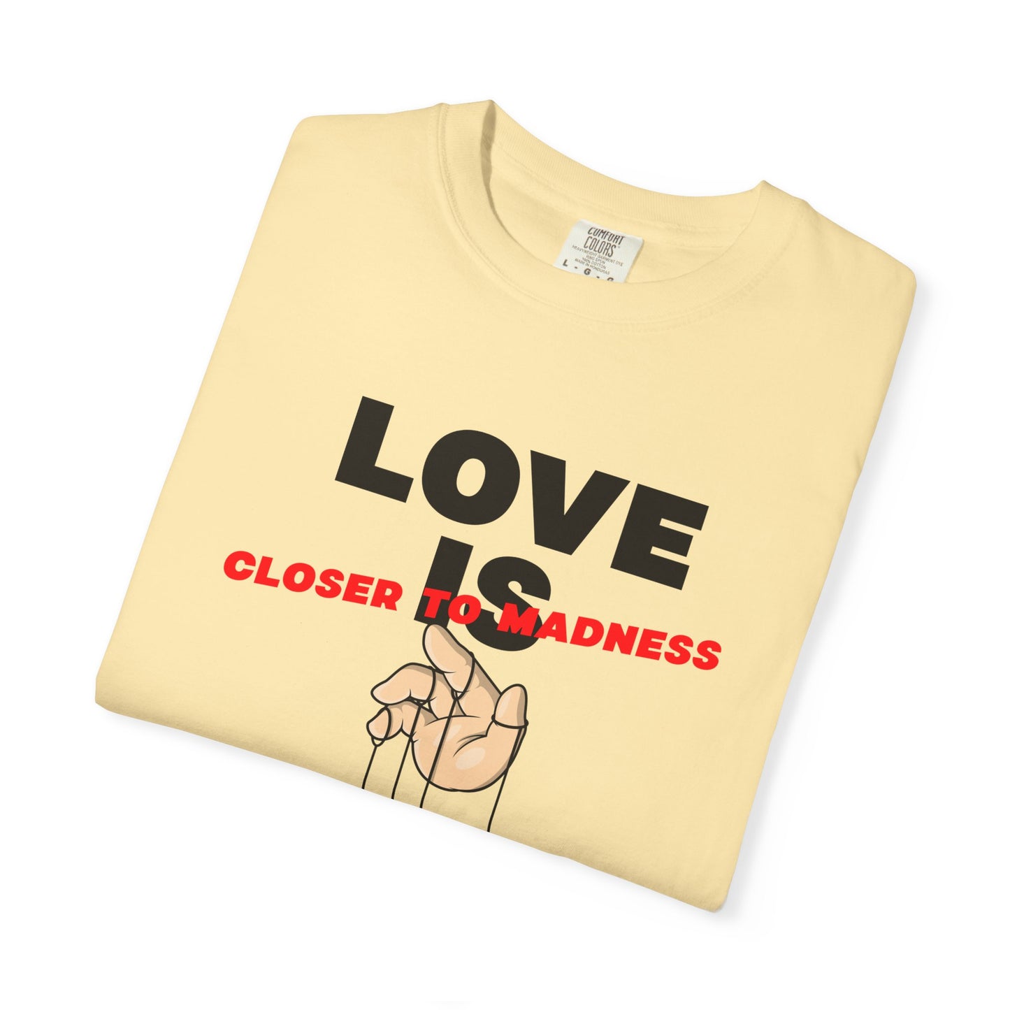 Love Is Closer to Sadness T-shirt | Heart Puppet Illustration