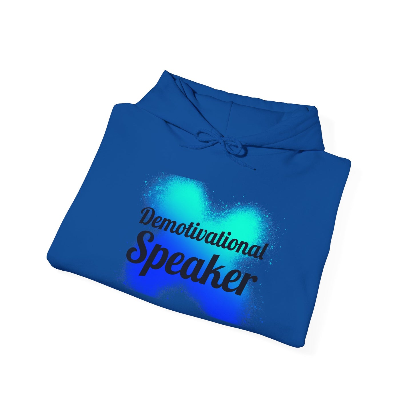 Demotivational Speaker Hoodie | Funny Gift, Unisex Sweatshirt, Casual Wear, Humor Apparel, Motivational Joke Clothing
