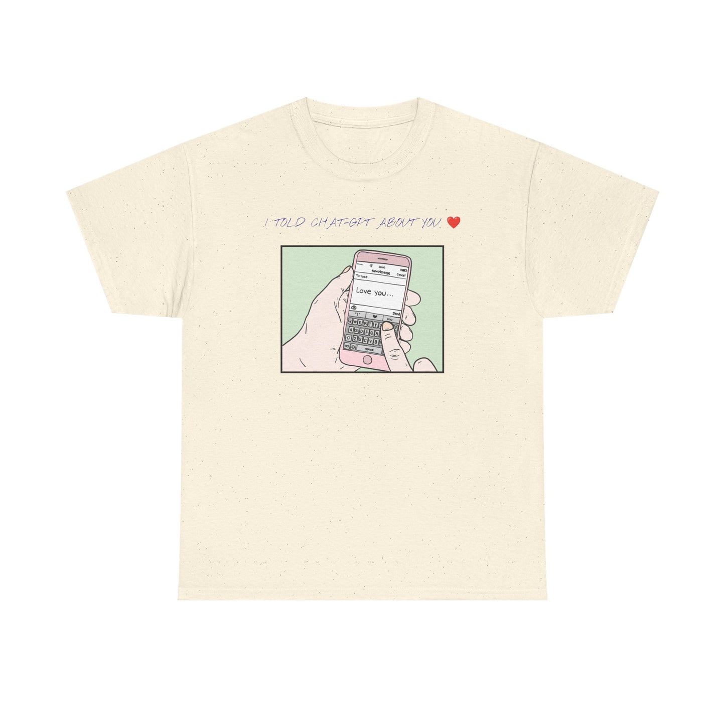 Tech-Inspired Unisex Tee, Cute Phone Graphic T-Shirt, Gift for Friends, Casual Everyday Wear, Love Your Texts