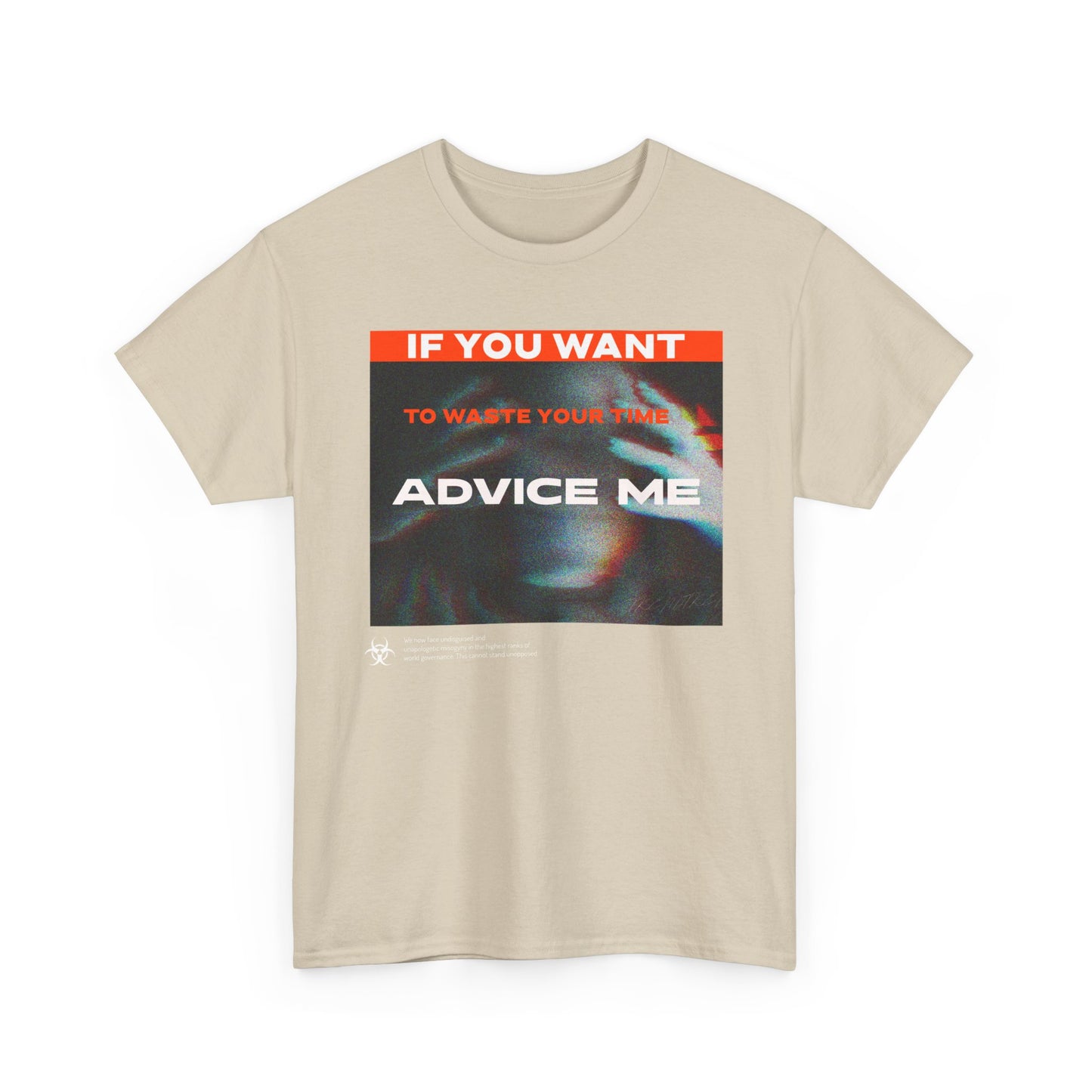 Advice Me Graphic Tee - Motivational Shirt, Casual Wear, Gift for Friends, Everyday Fashion, Unique Graphic T-Shirt