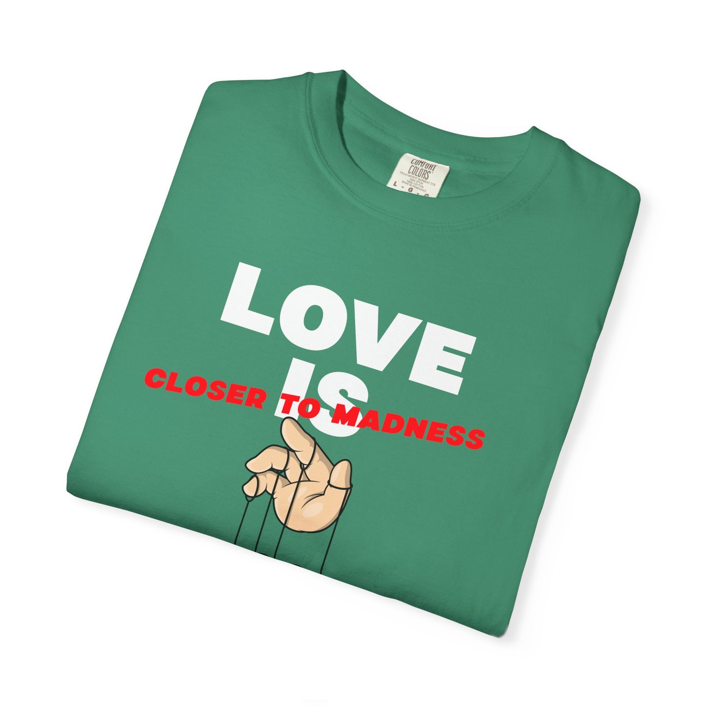 Love Is Closer to Sadness T-shirt | Heart Puppet Illustration