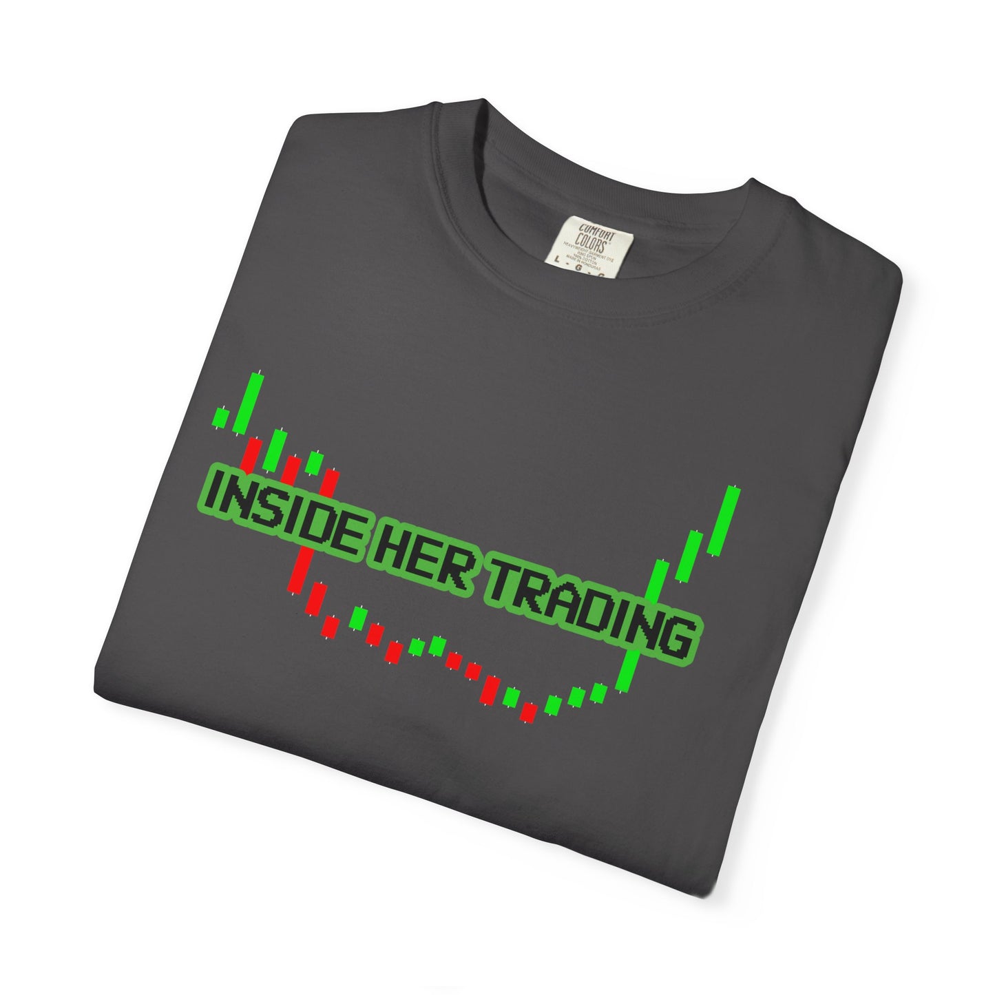 Funny Quote Insider Her Trading Unisex Garment-Dyed T-shirt for Boyfriend Gift, Crypto Graph Tee, Finance Shirt, Stock Market Top, Day