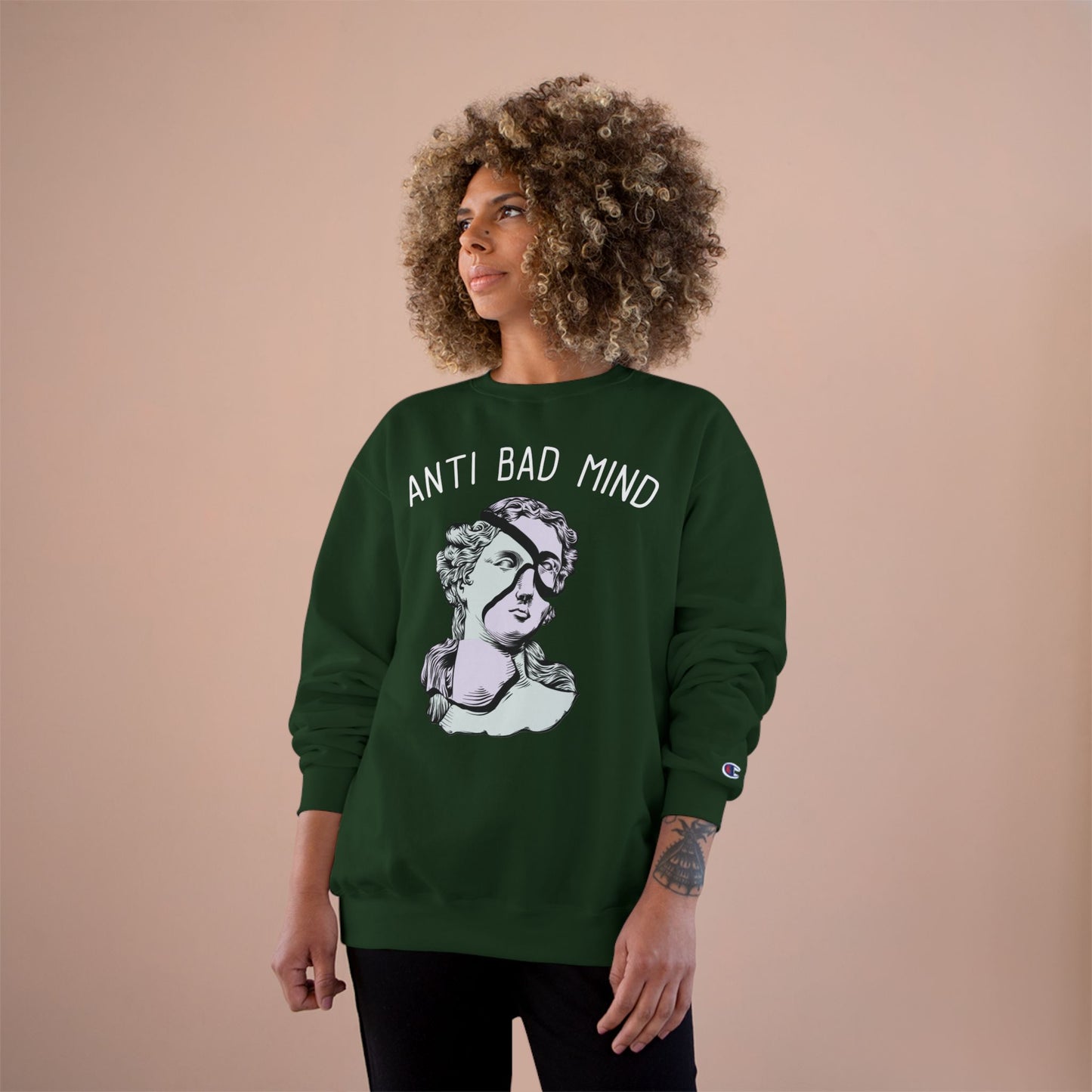 Champion Anti Bad Mind Sweatshirt | Mental Health Positive Art