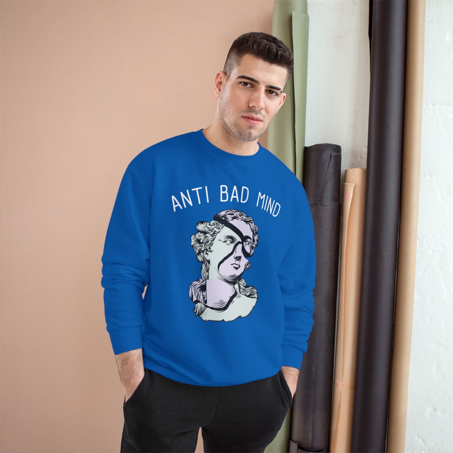 Champion Anti Bad Mind Sweatshirt | Mental Health Positive Art