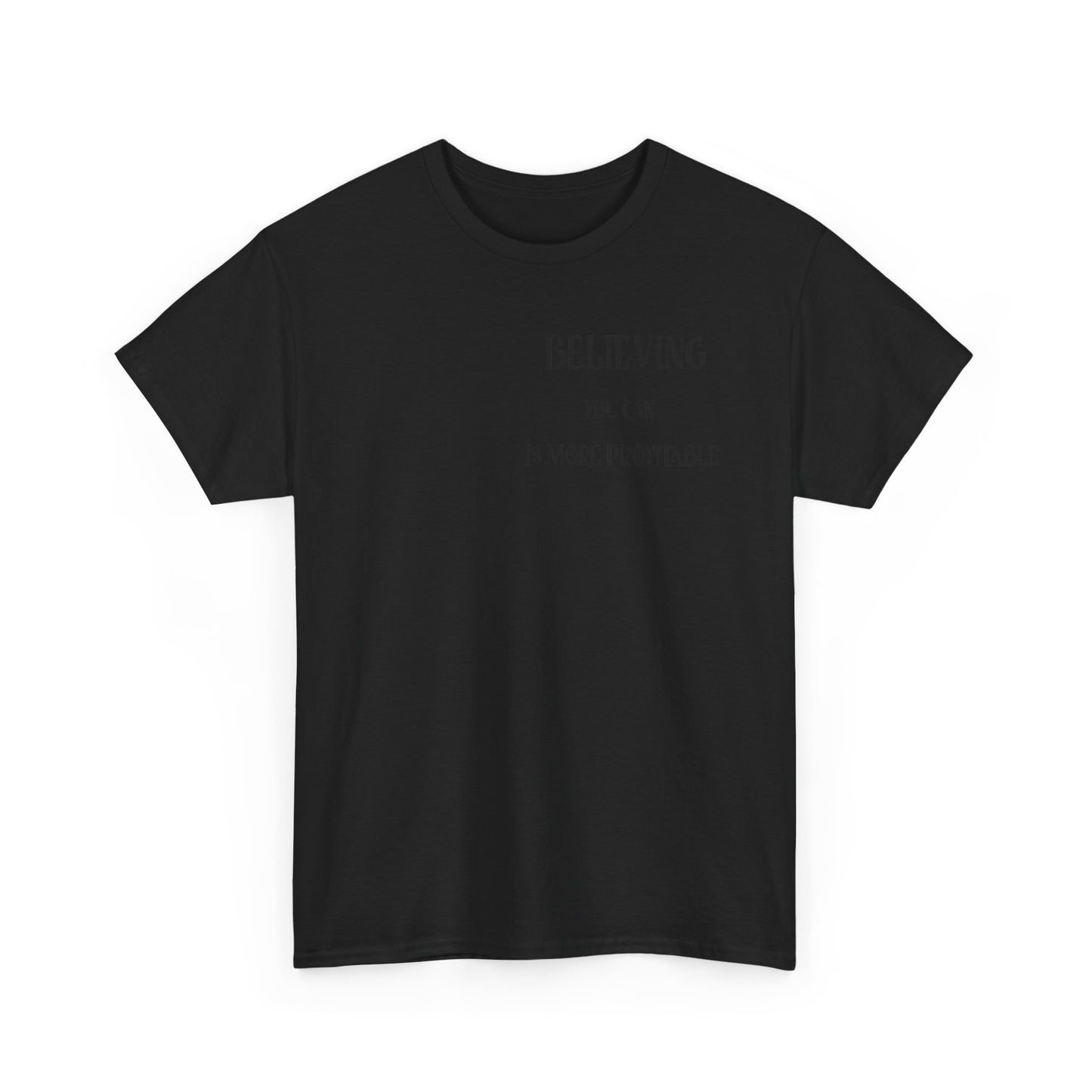 Believing Motivational Unisex Cotton Tee, Inspirational Shirt, Casual Wear, Gift for Friends, Everyday Comfort