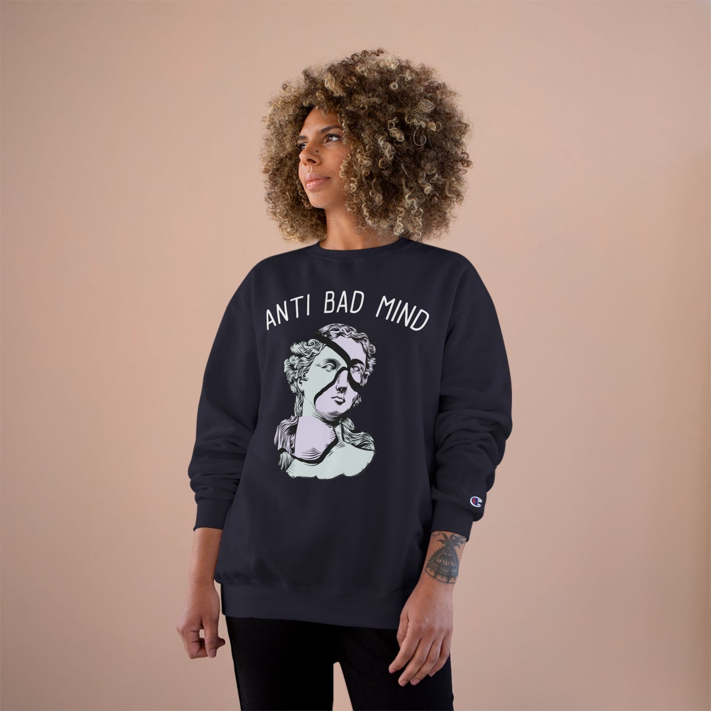 Champion Anti Bad Mind Sweatshirt | Mental Health Positive Art