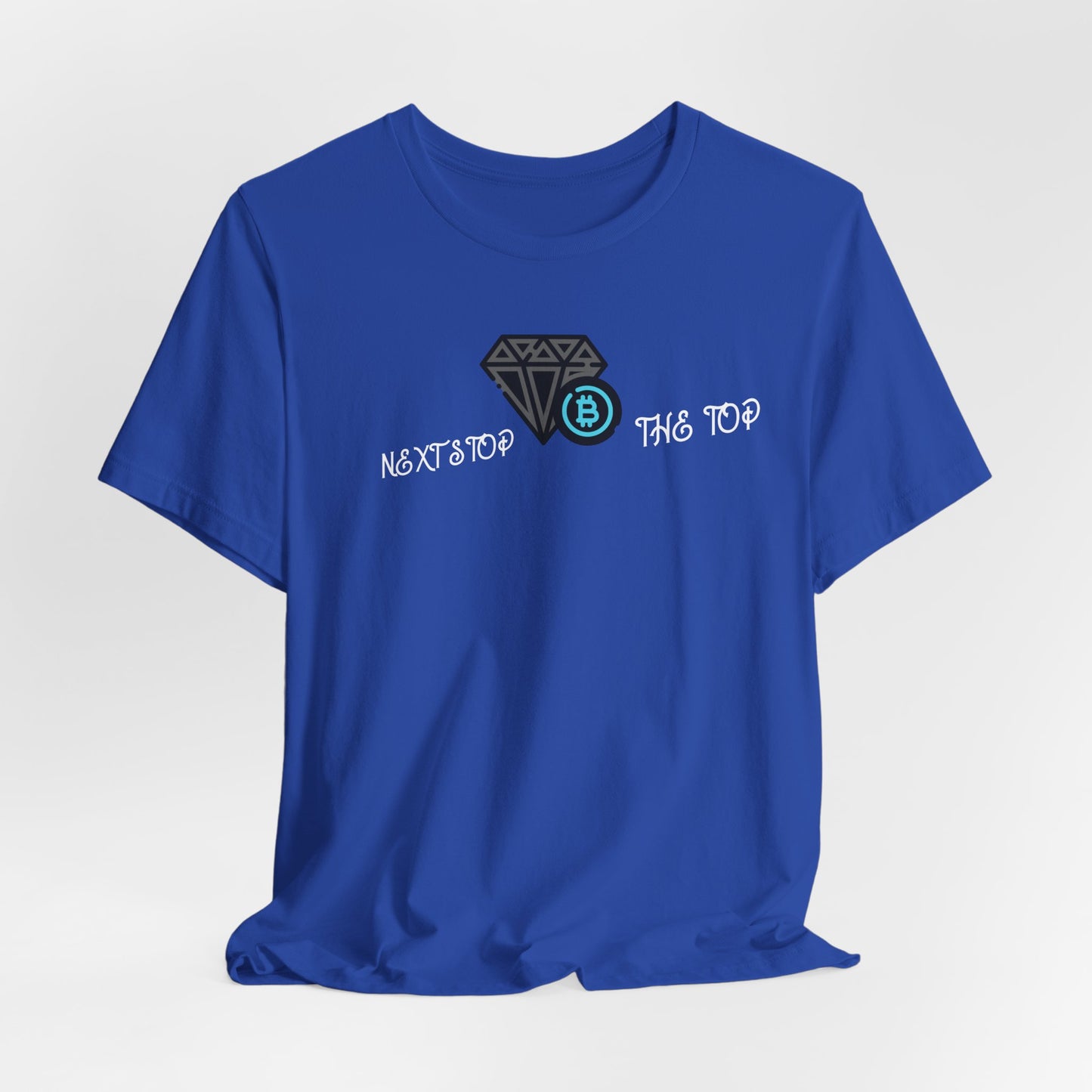 Unisex Jersey Tee with "Never Stop at the Top" Design, Motivational Shirt, Gift for Dreamers, Casual Wear, Inspirational Apparel