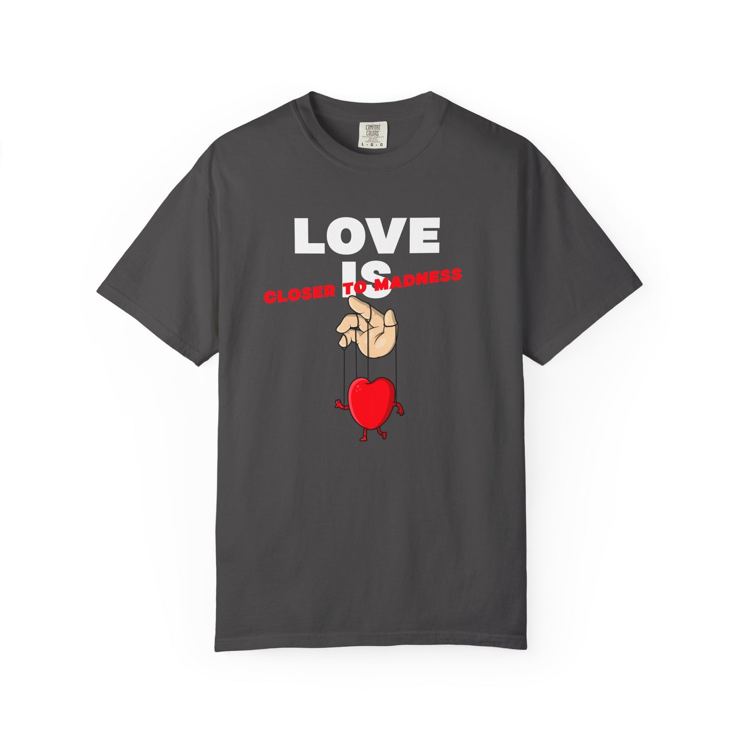 Love Is Closer to Sadness T-shirt | Heart Puppet Illustration