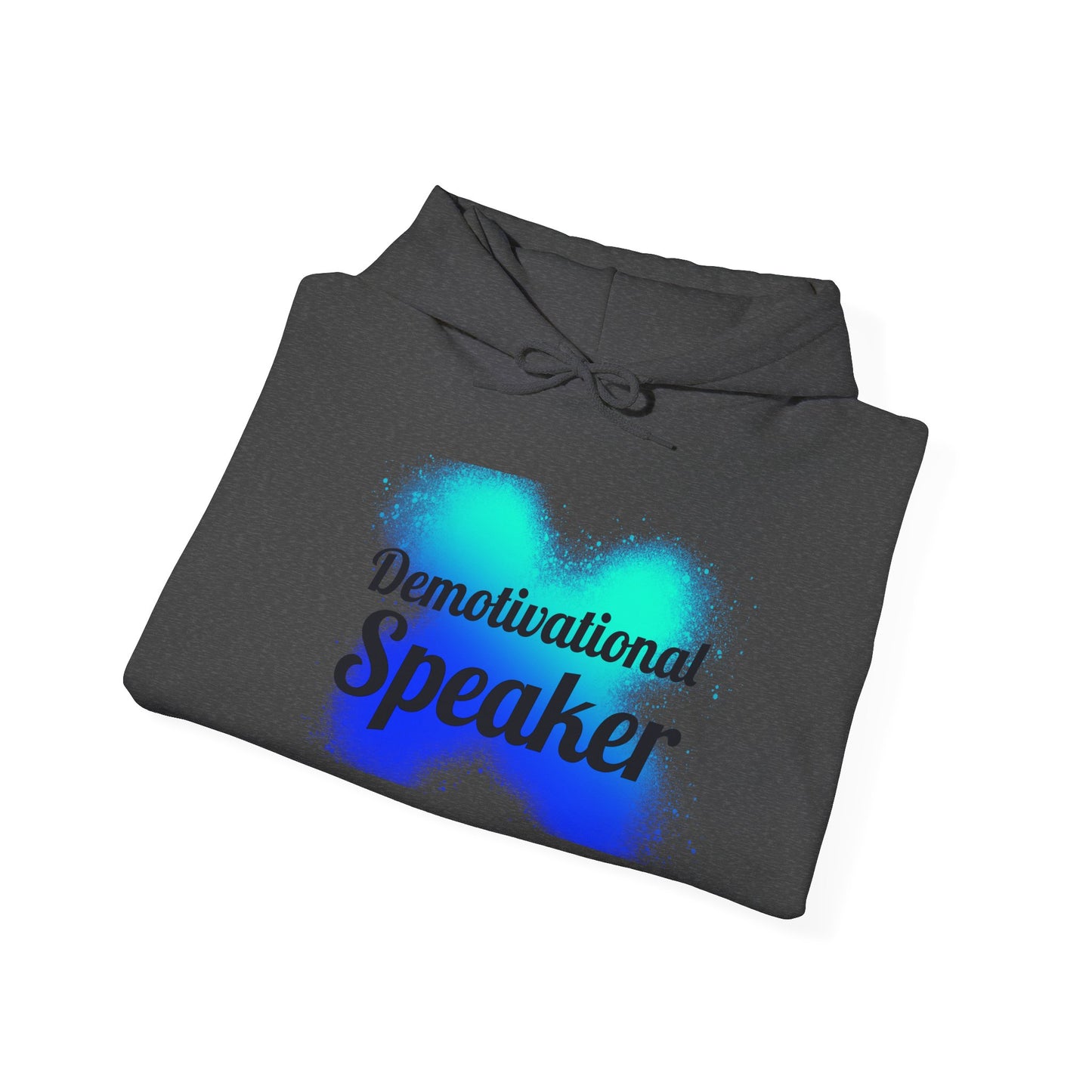 Demotivational Speaker Hoodie | Funny Gift, Unisex Sweatshirt, Casual Wear, Humor Apparel, Motivational Joke Clothing