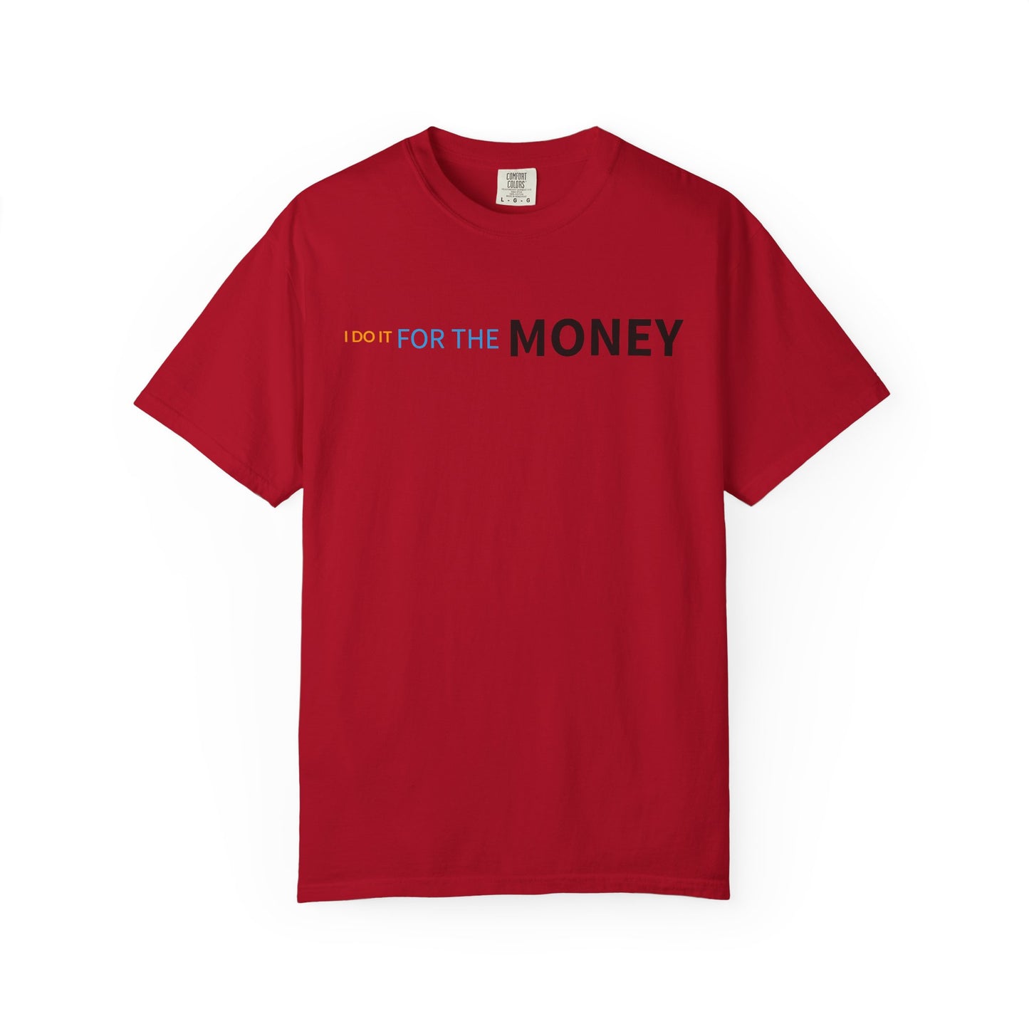 Fun Money Motivational T-Shirt, Casual Statement Tee, Gift for Entrepreneurs, Unique Graphic Shirt, Birthday and Holiday Apparel