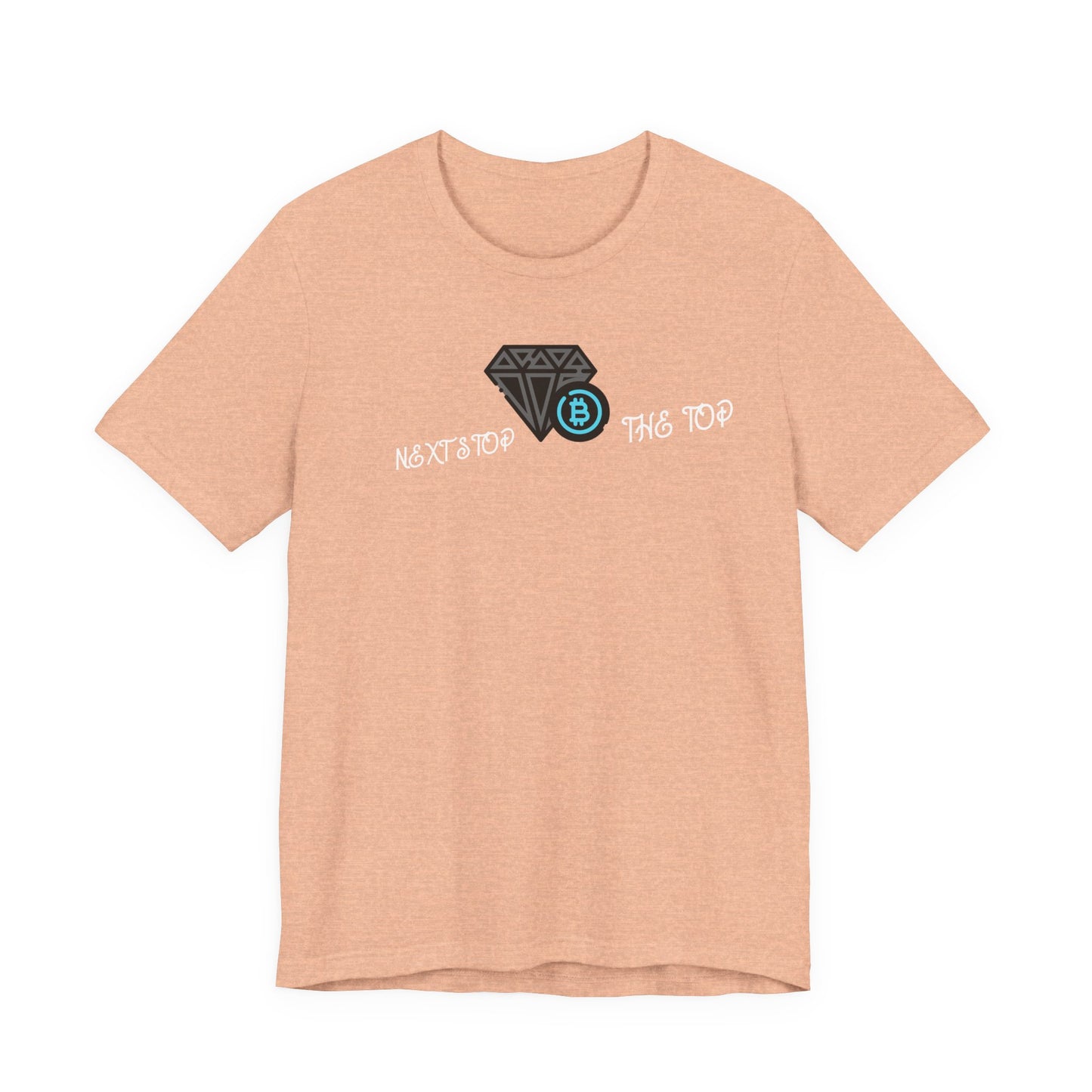 Unisex Jersey Tee with "Never Stop at the Top" Design, Motivational Shirt, Gift for Dreamers, Casual Wear, Inspirational Apparel