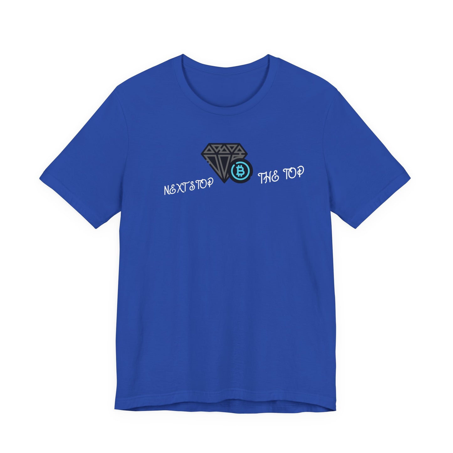 Unisex Jersey Tee with "Never Stop at the Top" Design, Motivational Shirt, Gift for Dreamers, Casual Wear, Inspirational Apparel