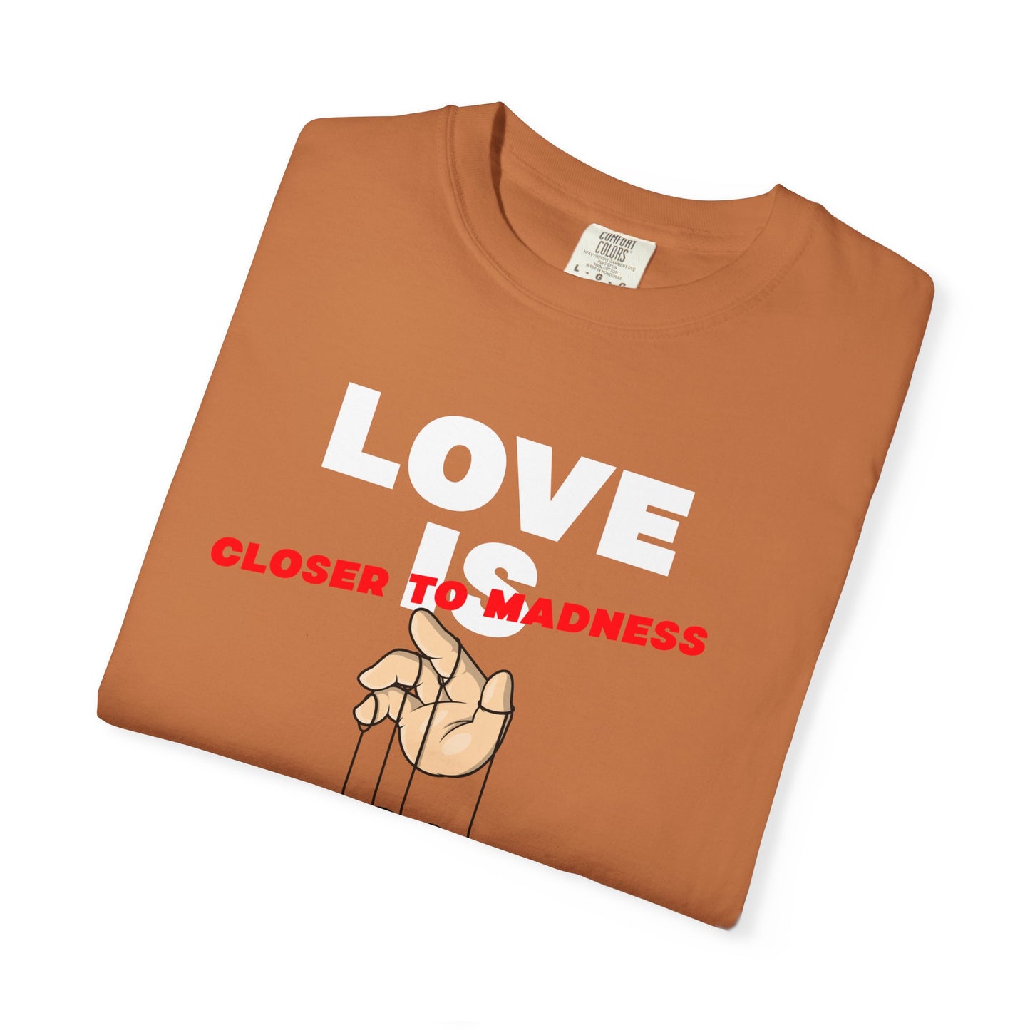 Love Is Closer to Sadness T-shirt | Heart Puppet Illustration