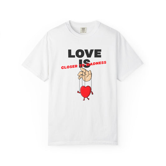 Love Is Closer to Sadness T-shirt | Heart Puppet Illustration