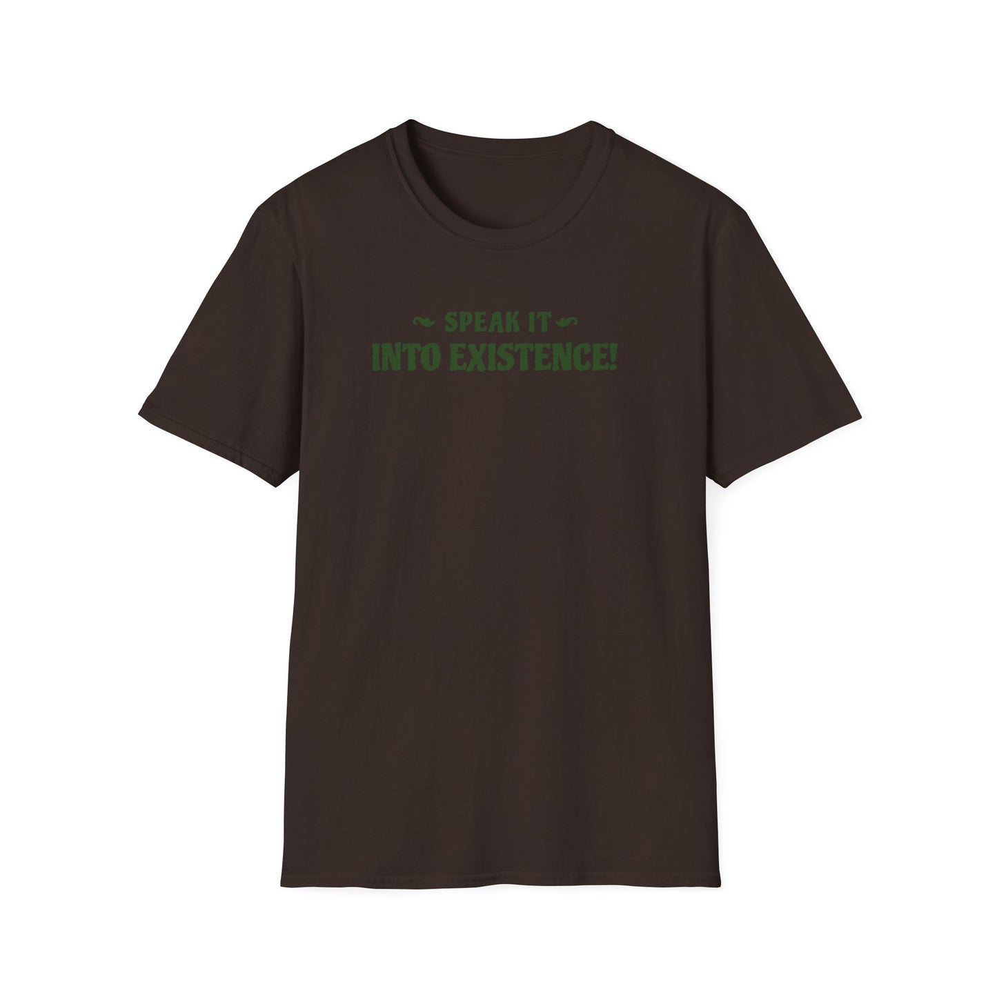 Motivational Quote Speak It Into Existence Unisex Softstyle T-Shirt, Inspirational Tee, Positive Quote Shirt, Affirmation Top, Empowerment