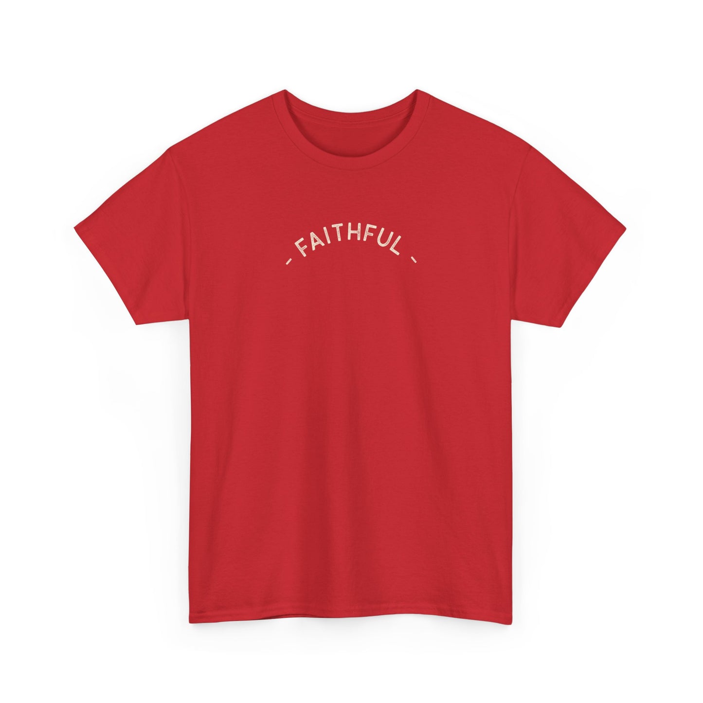 Faithful Unisex Tee, Inspirational Religious Quote, Bible Verse Men's Women's Shirt, Motivational Christian Apparel, Religious Graphic Tee,