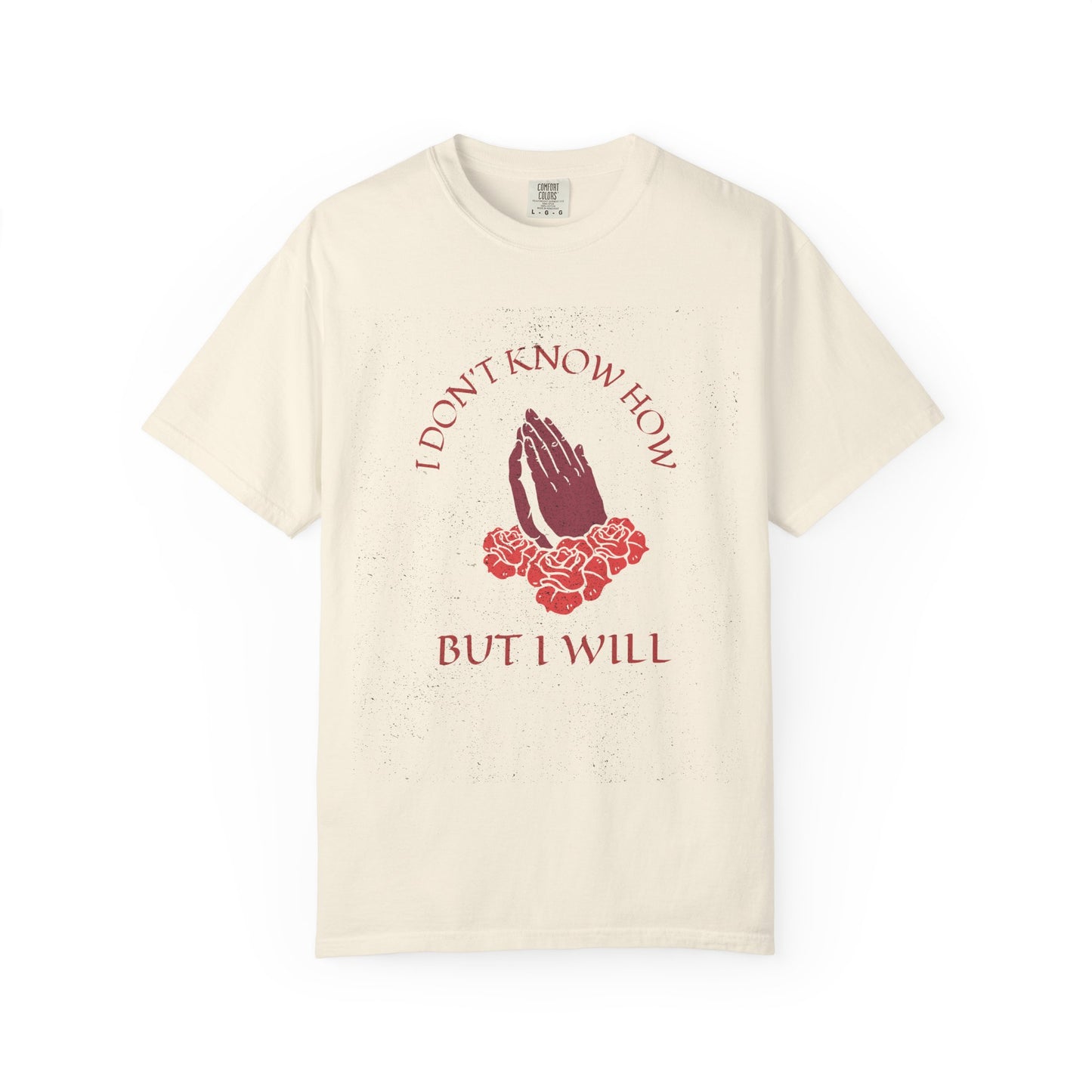 Inspirational Prayer T-Shirt, Motivational Tee, Gift for Friends, Casual Wear, Comfortable Fashion, Everyday Inspiration