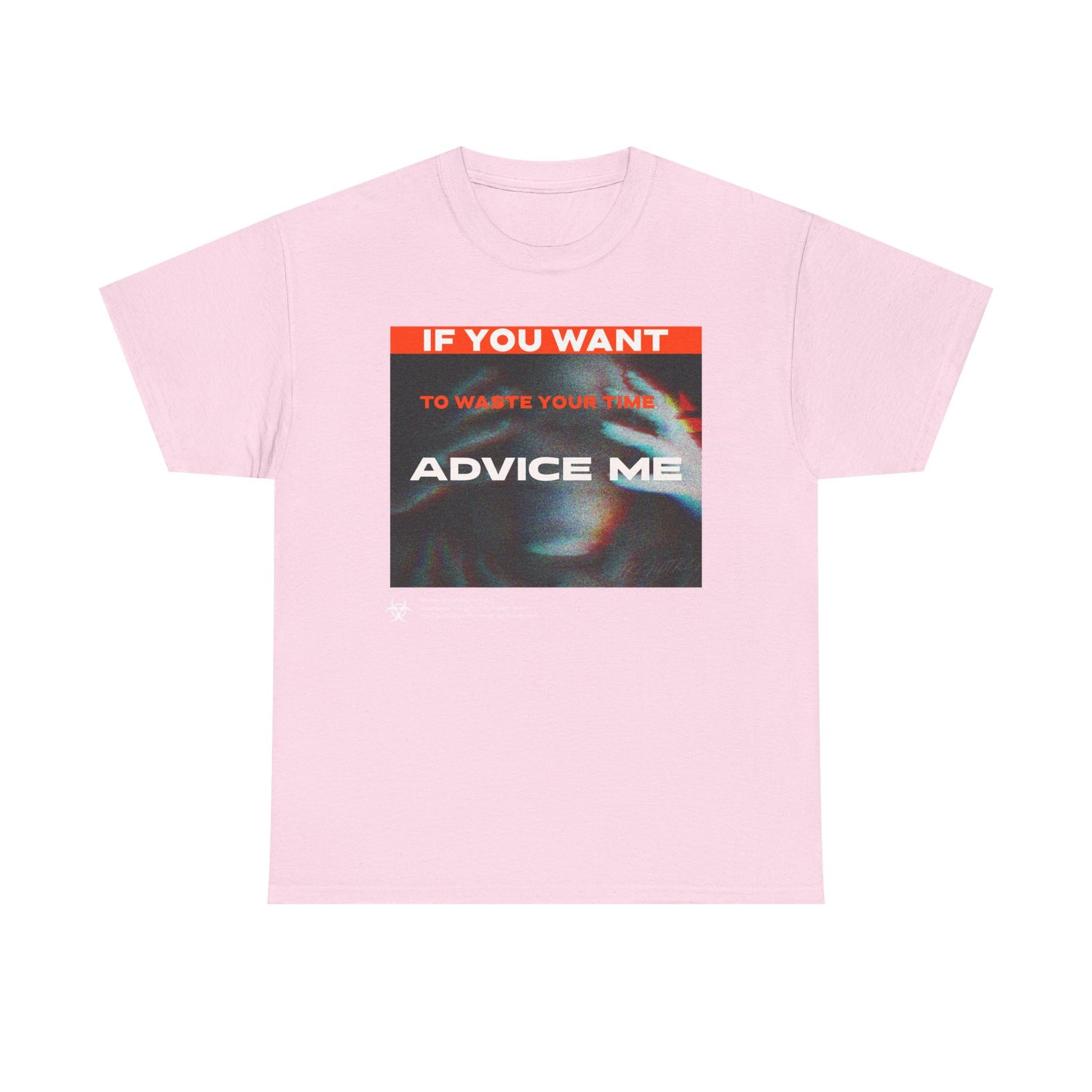 Advice Me Graphic Tee - Motivational Shirt, Casual Wear, Gift for Friends, Everyday Fashion, Unique Graphic T-Shirt