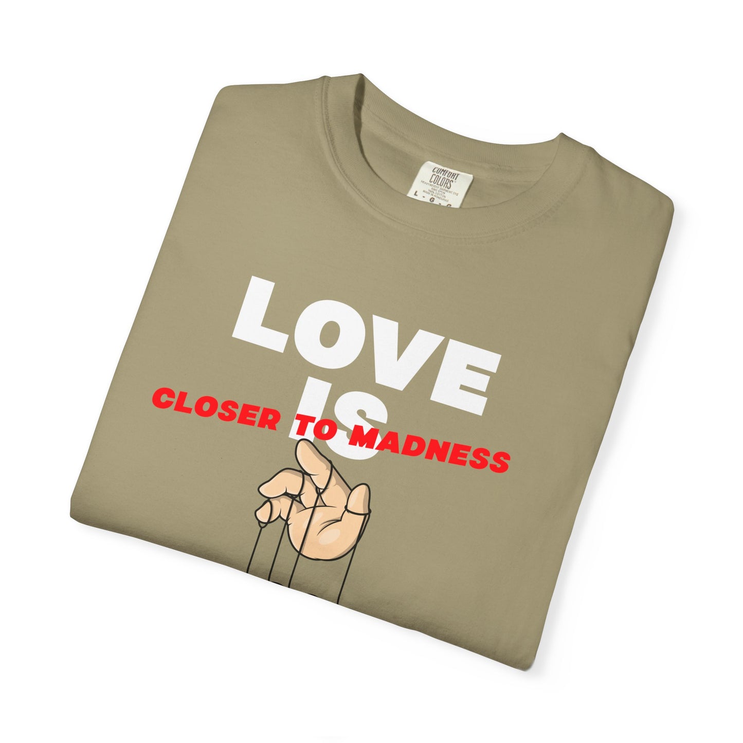 Love Is Closer to Sadness T-shirt | Heart Puppet Illustration