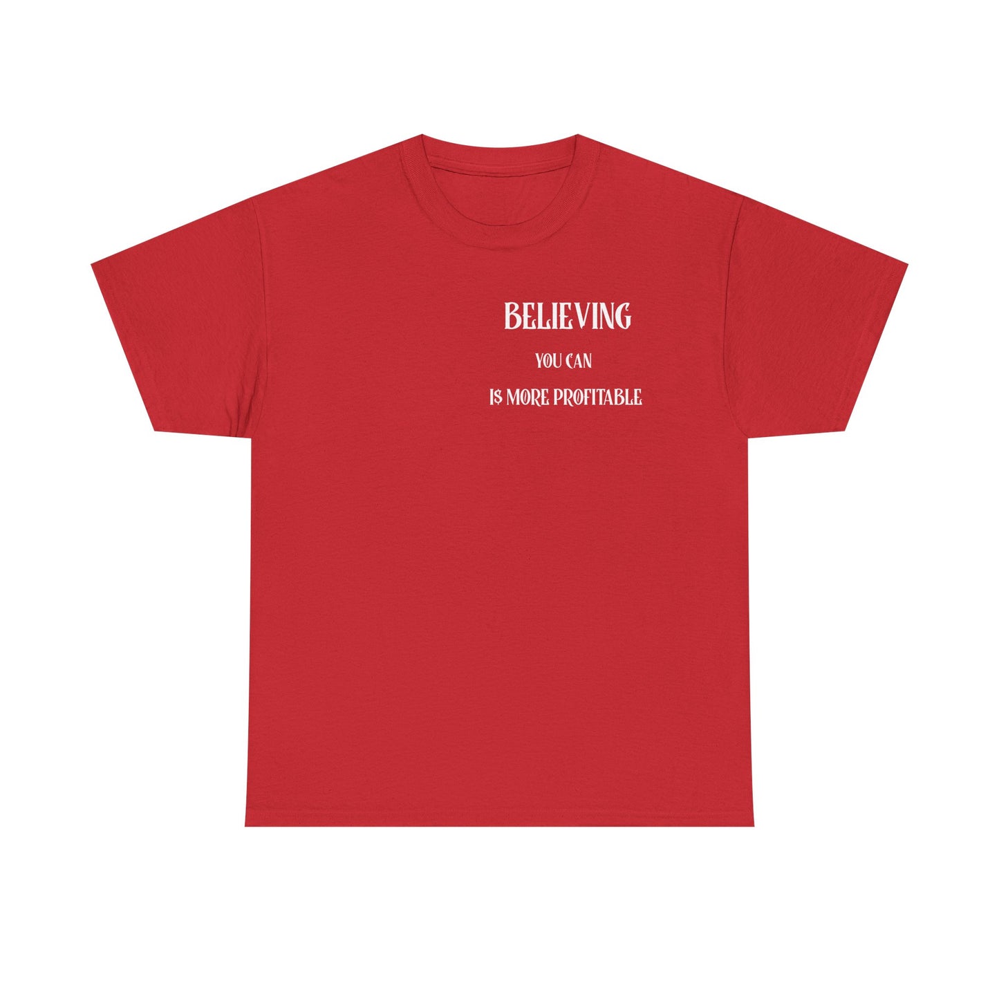 Believing Motivational Unisex Cotton Tee, Inspirational Shirt, Casual Wear, Gift for Friends, Everyday Comfort