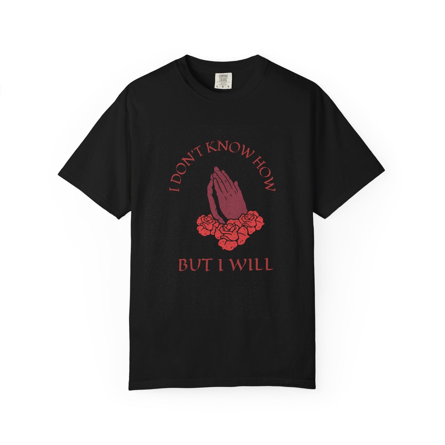 Inspirational Prayer T-Shirt, Motivational Tee, Gift for Friends, Casual Wear, Comfortable Fashion, Everyday Inspiration