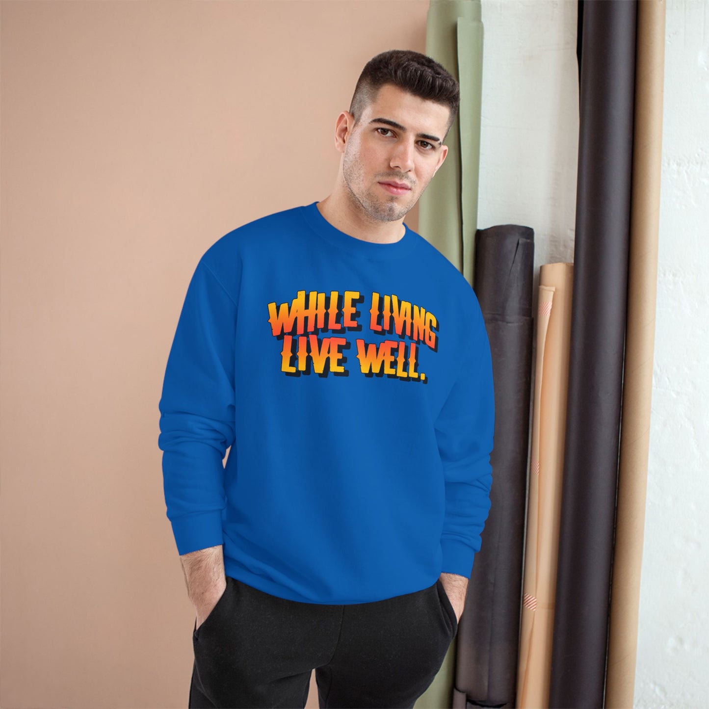 While Living Live Well sweatshirt | Retro 3D text, motivational slogan