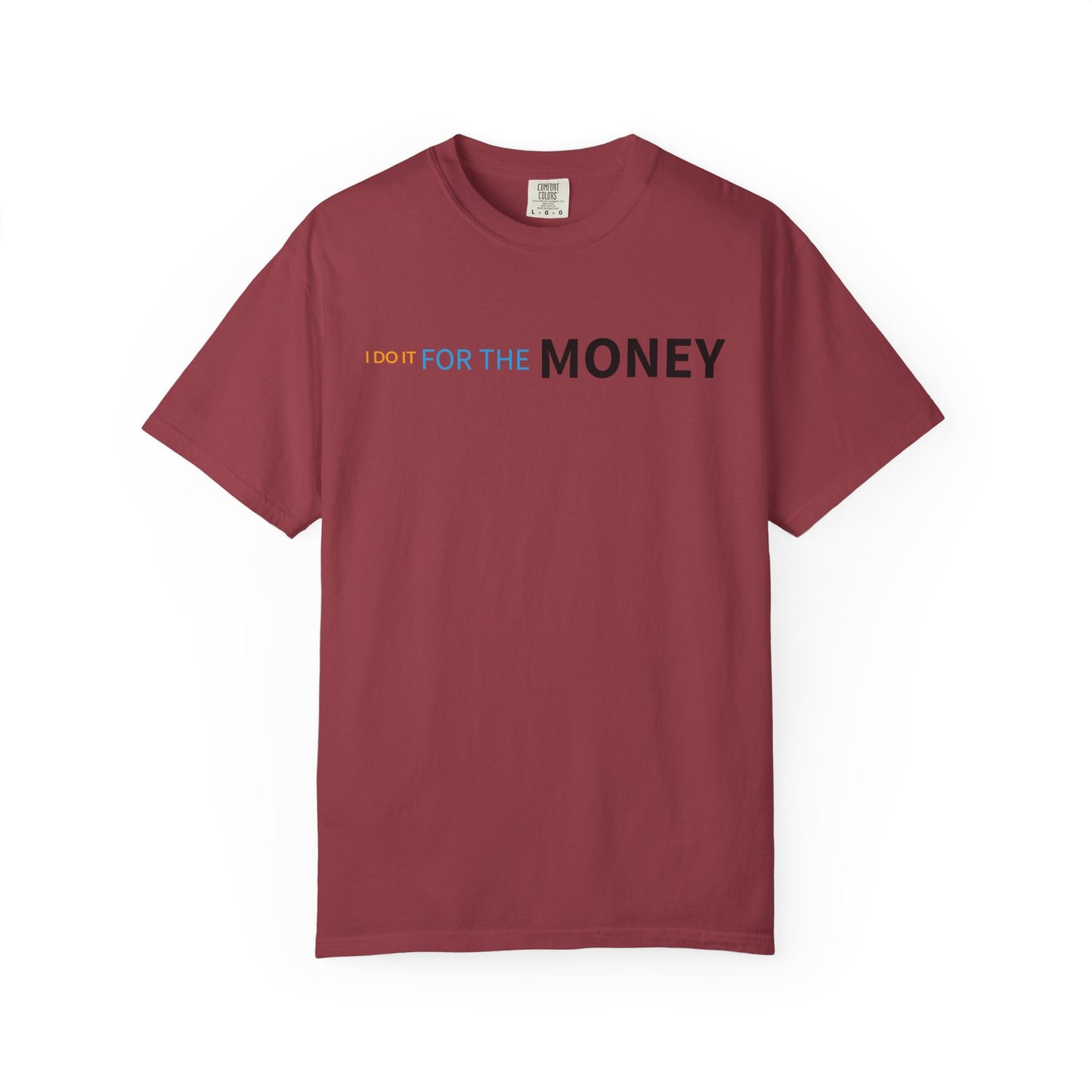 Fun Money Motivational T-Shirt, Casual Statement Tee, Gift for Entrepreneurs, Unique Graphic Shirt, Birthday and Holiday Apparel