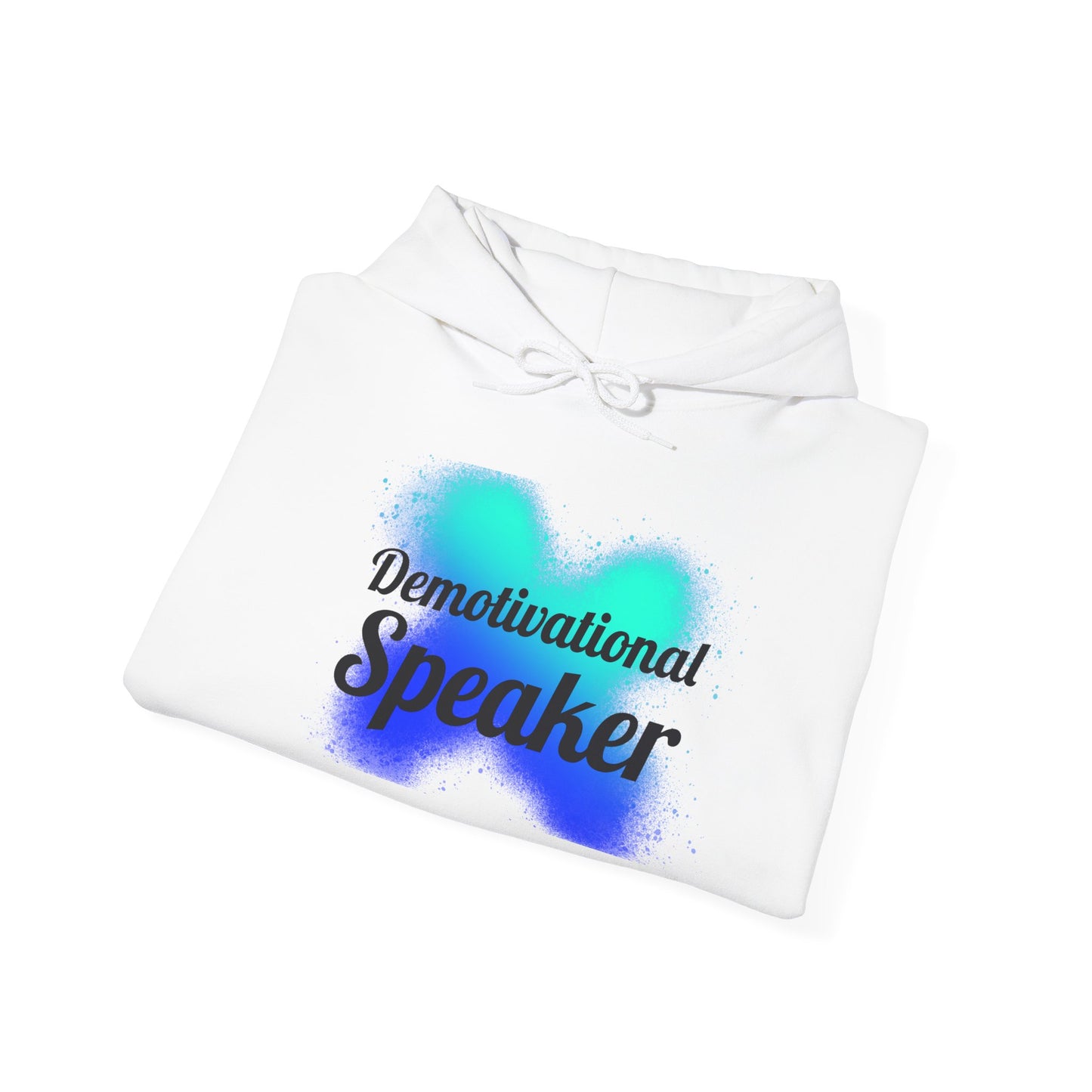Demotivational Speaker Hoodie | Funny Gift, Unisex Sweatshirt, Casual Wear, Humor Apparel, Motivational Joke Clothing