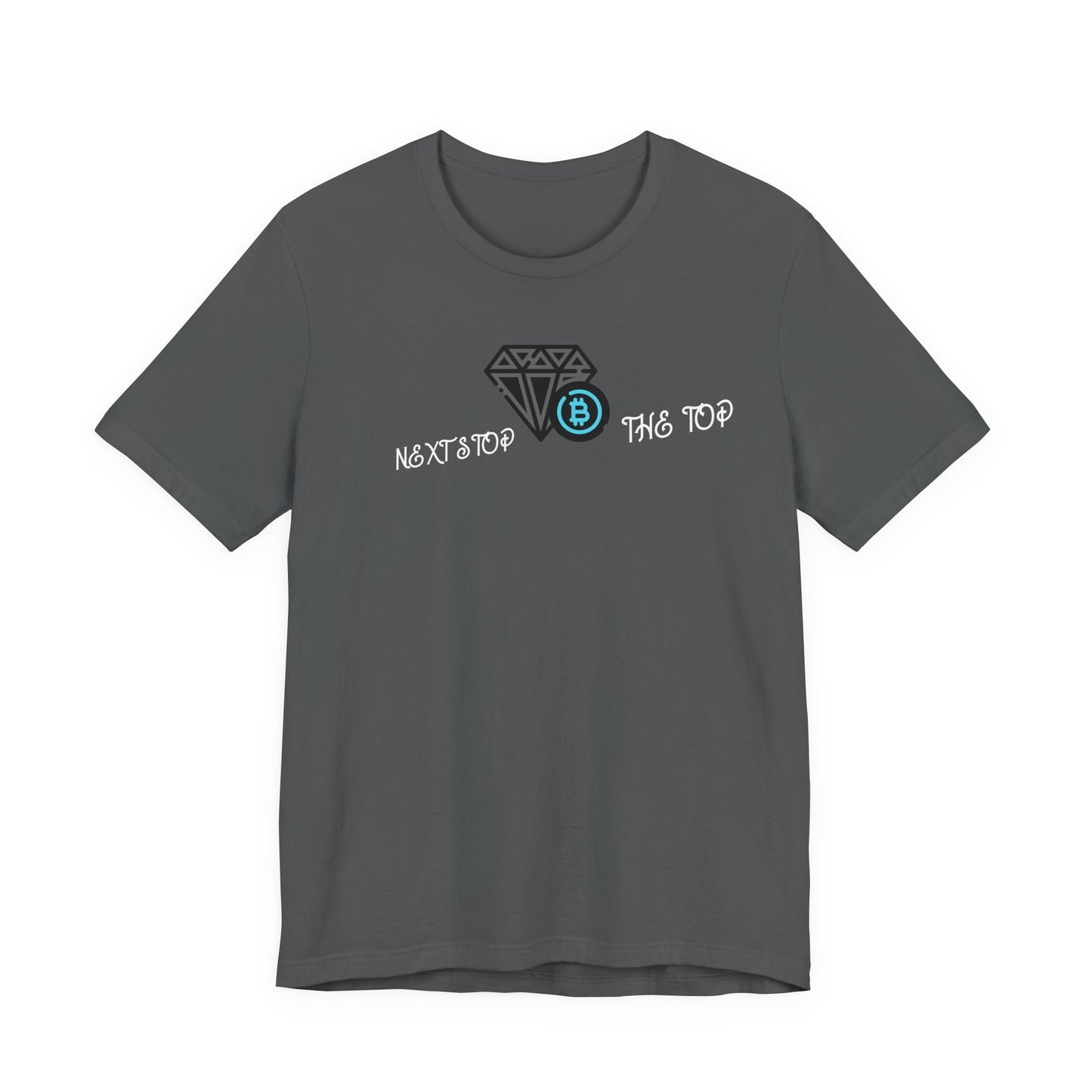 Unisex Jersey Tee with "Never Stop at the Top" Design, Motivational Shirt, Gift for Dreamers, Casual Wear, Inspirational Apparel