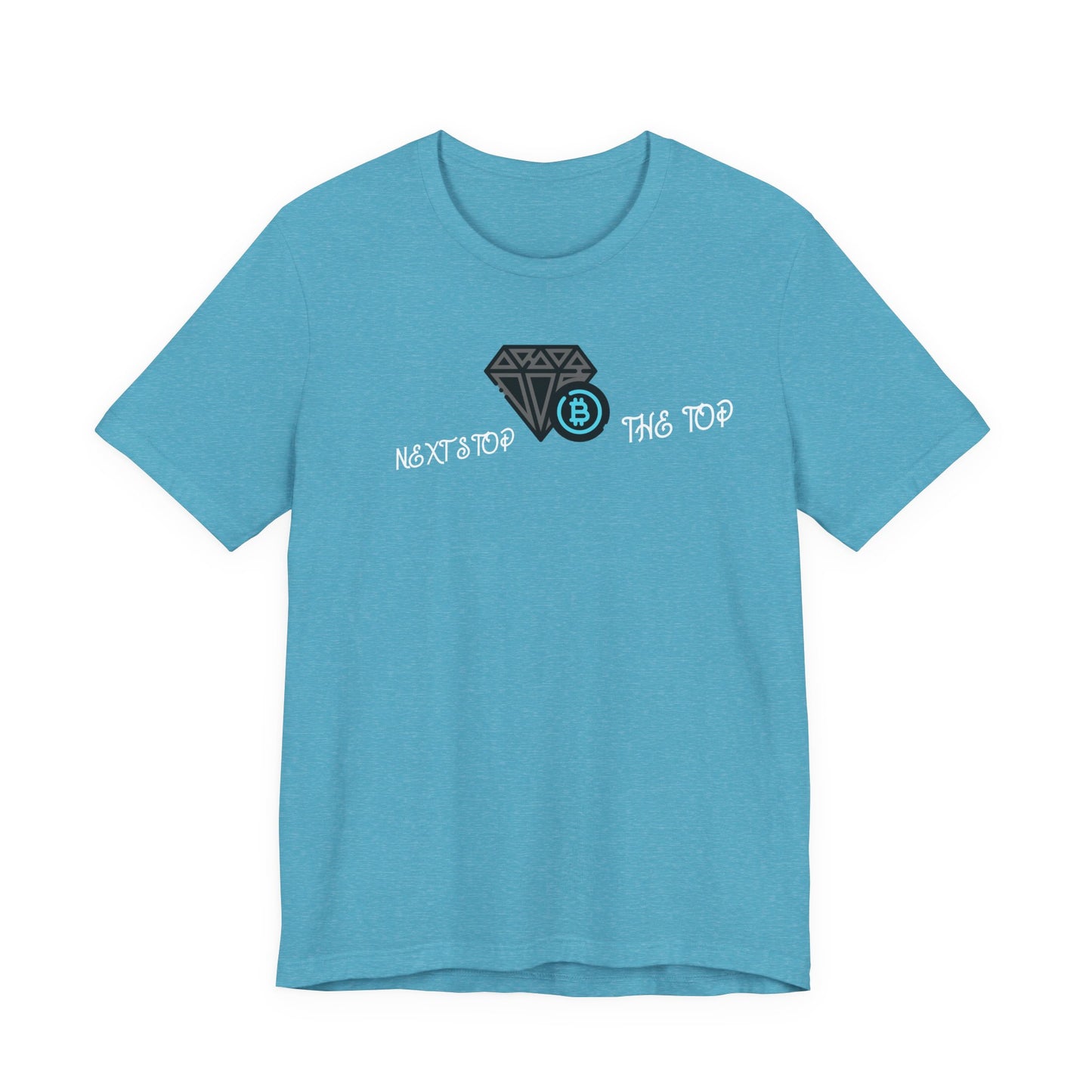 Unisex Jersey Tee with "Never Stop at the Top" Design, Motivational Shirt, Gift for Dreamers, Casual Wear, Inspirational Apparel