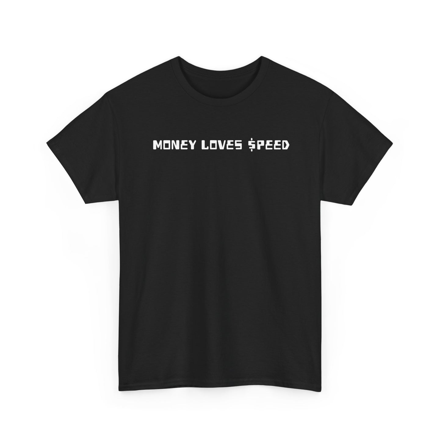 Bold Quote Money Loves Speed Unisex Tee, Graphic T-Shirt, Inspirational Shirt, Motivational Quote Top, Unisex Clothing, Money Quote Shirt