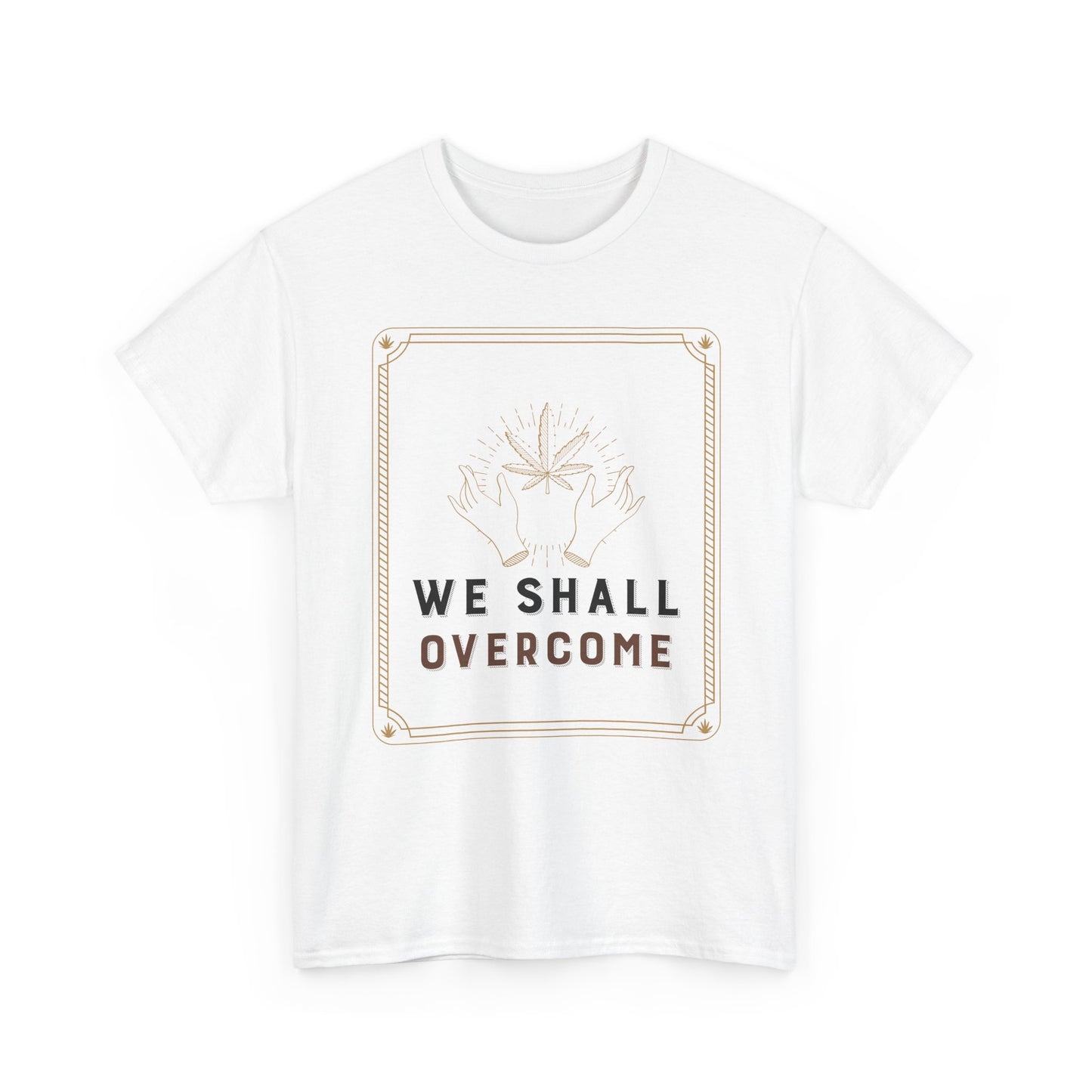 Empowerment Graphic Tee - WE SHALL OVERCOME, Protest Shirt, Inspirational Apparel, Gift for Activists, Unisex Cotton T-Shirt